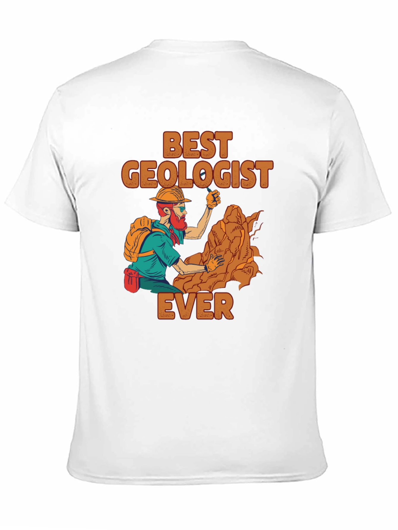 Best Geologist Ever T-Shirt | Funny Geology Tee