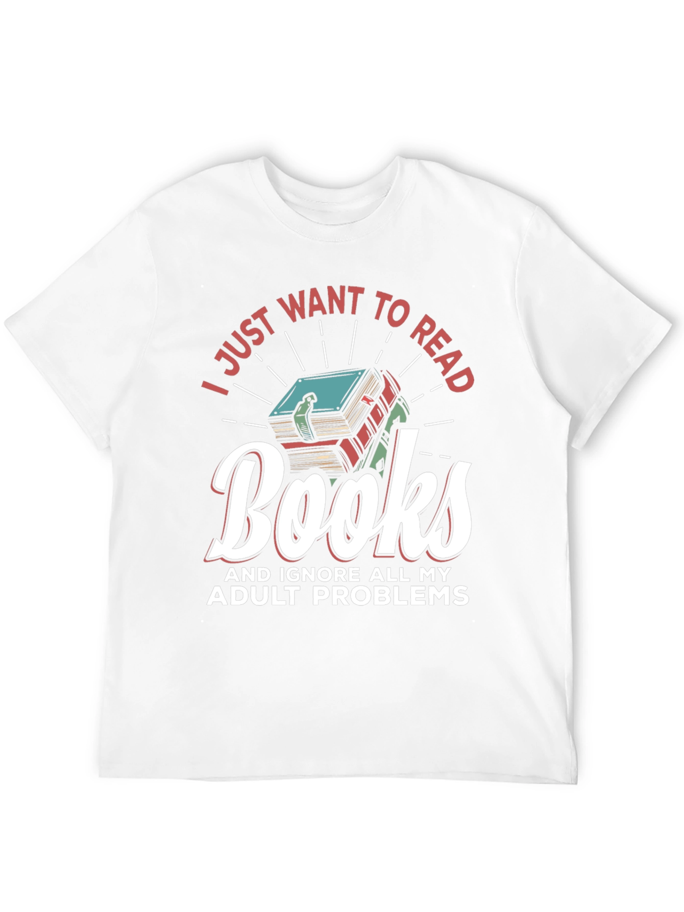 Book Lover Tee: I Just Want To Read