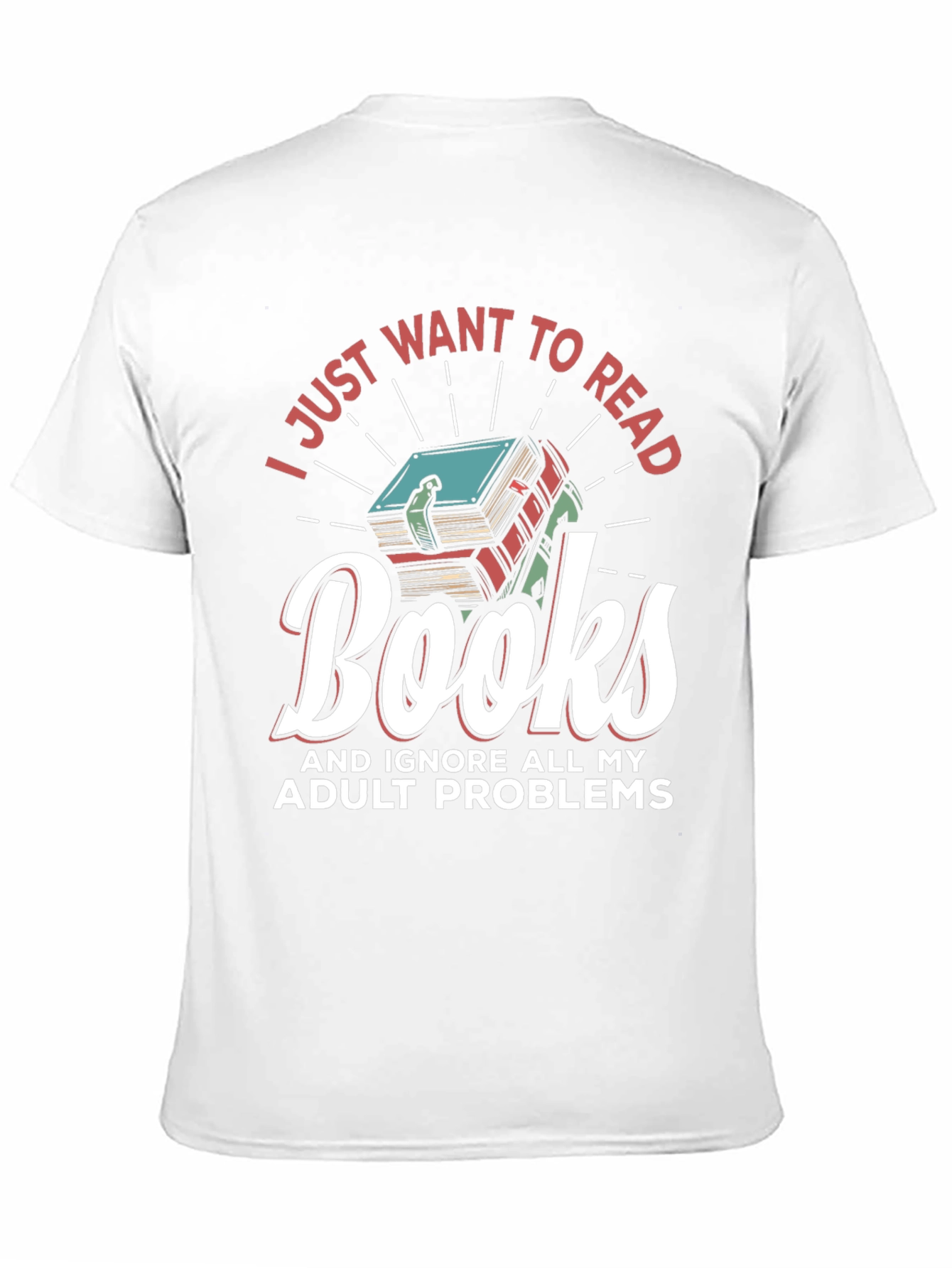 Book Lover Tee: I Just Want To Read