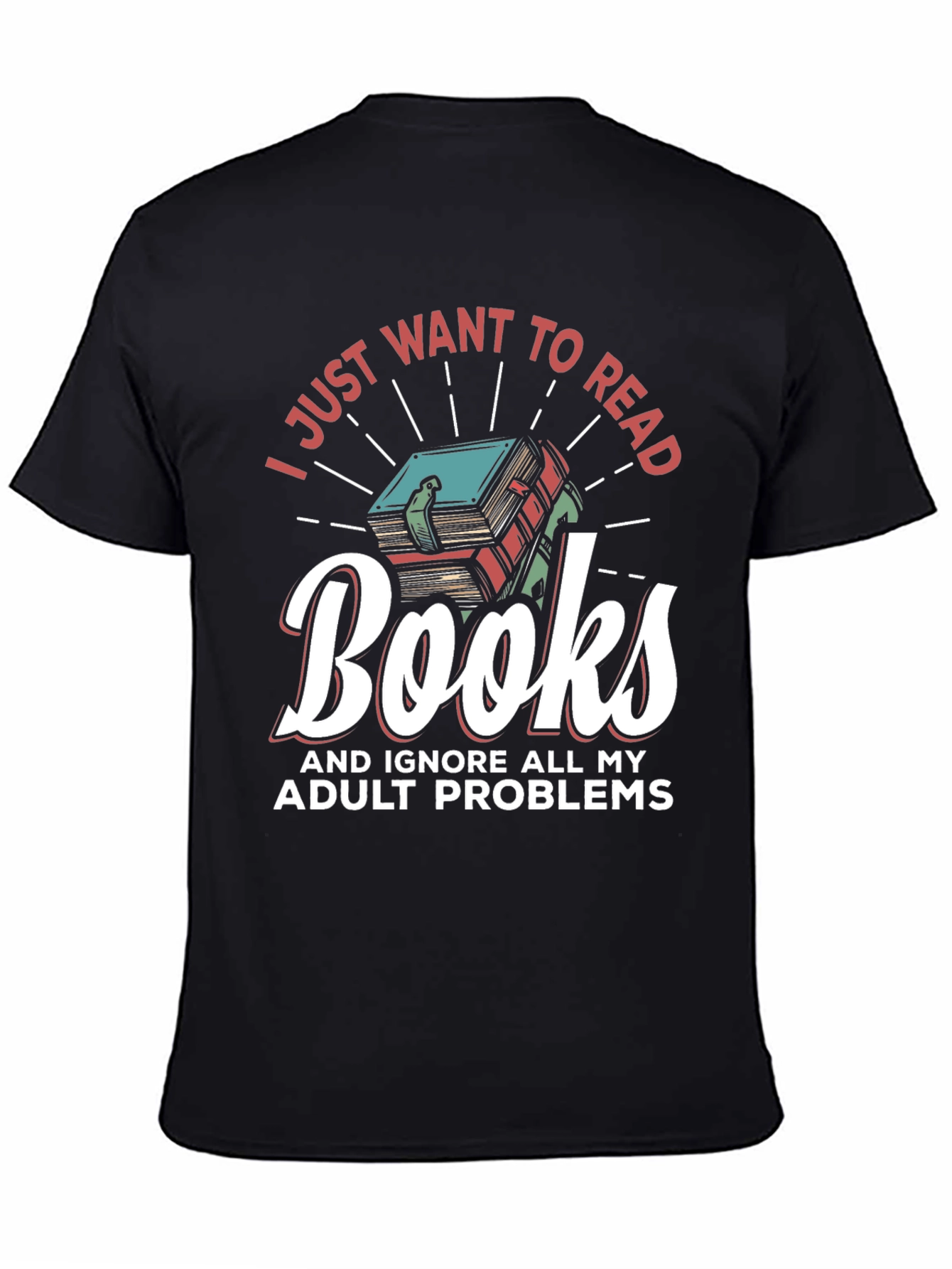 Book Lover Tee: I Just Want To Read
