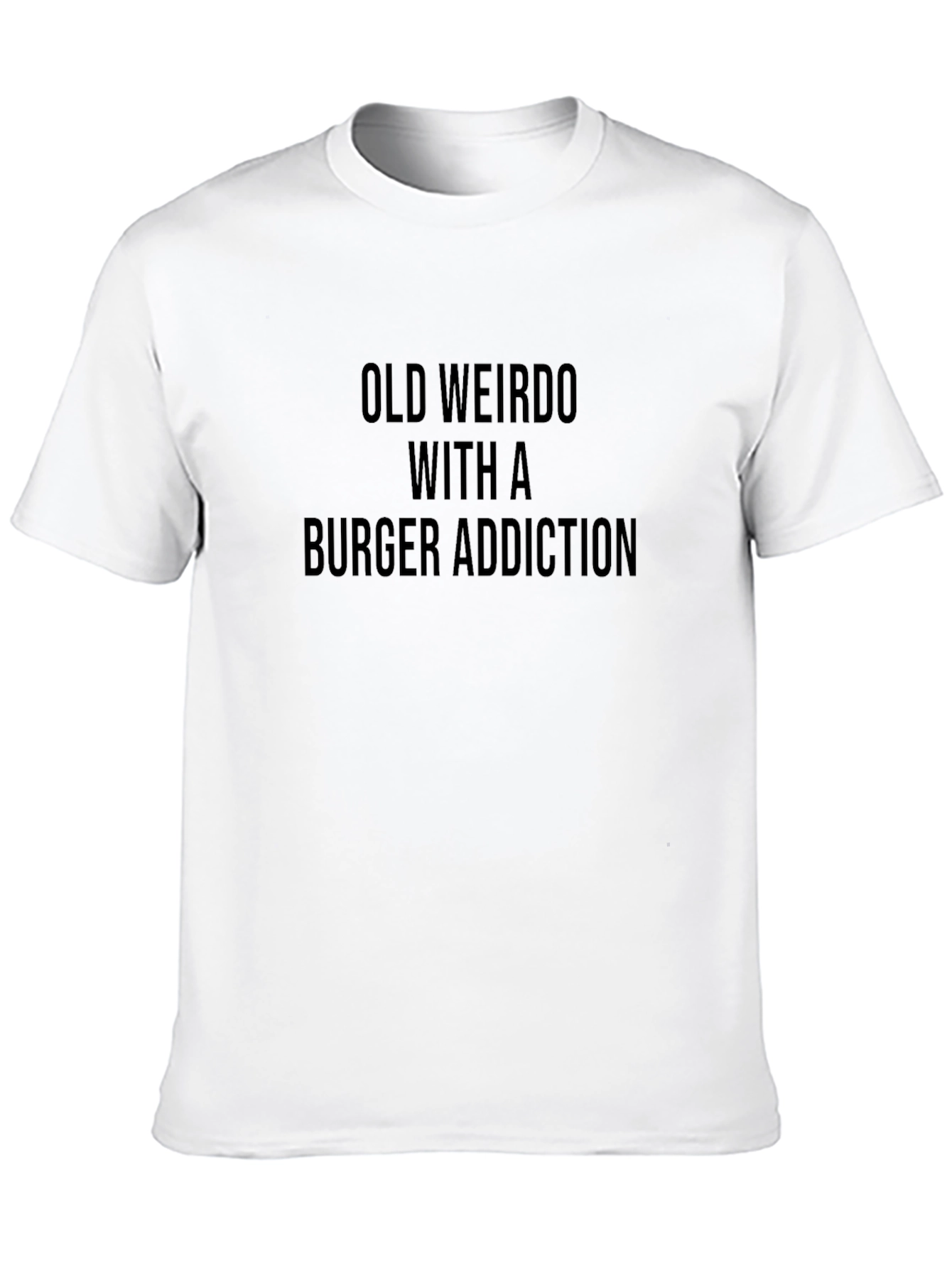 Old Weirdo Burger Addiction Funny Graphic Tee