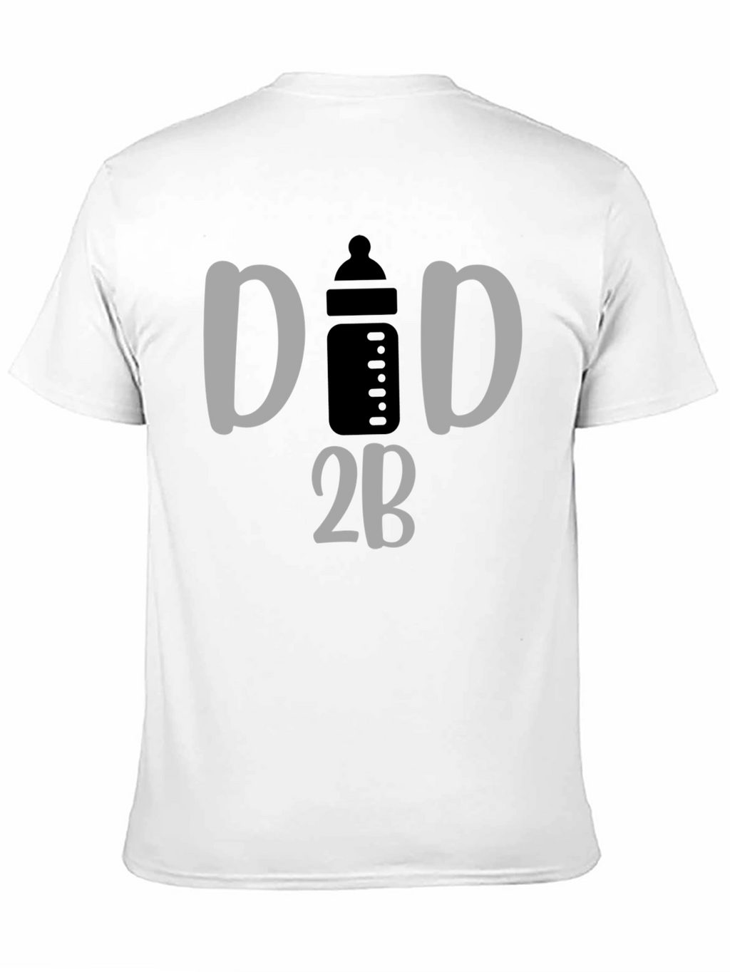 Dad 2B T-Shirt - New Parent Announcement