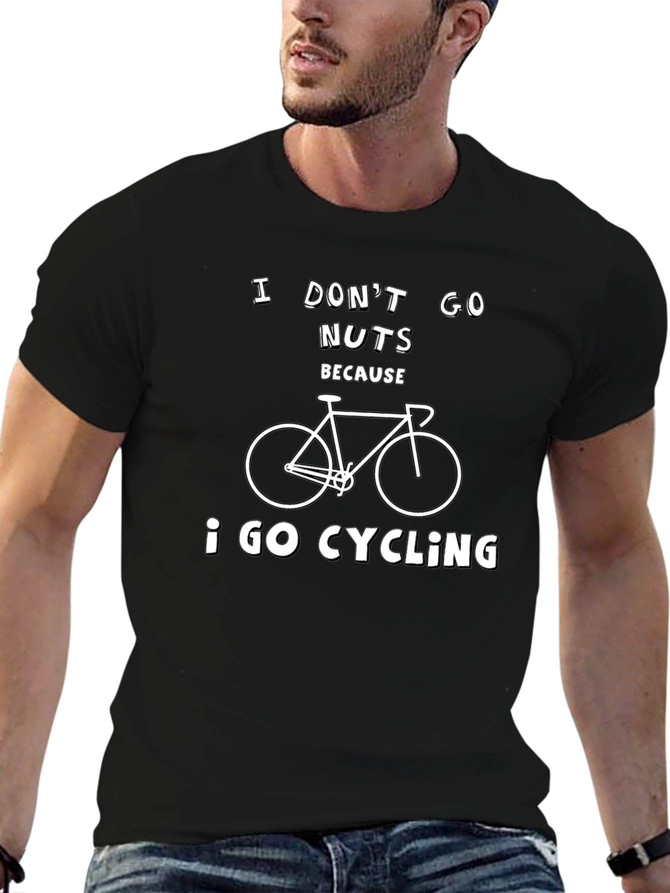 Cycling T-Shirt: I Dont Go Nuts Because I Go Cycling