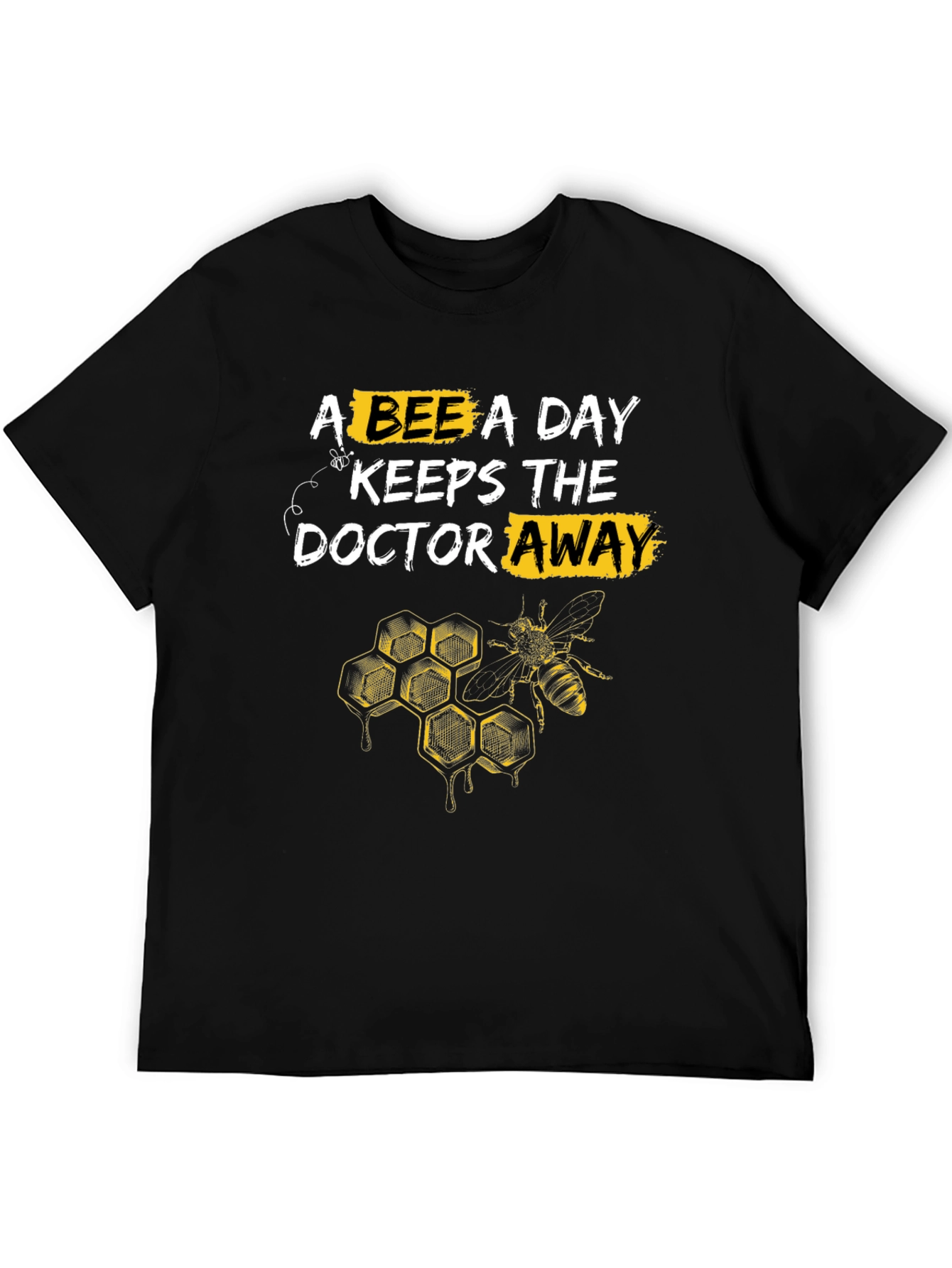 Bee A Day T-Shirt - Funny Beekeeper Tee