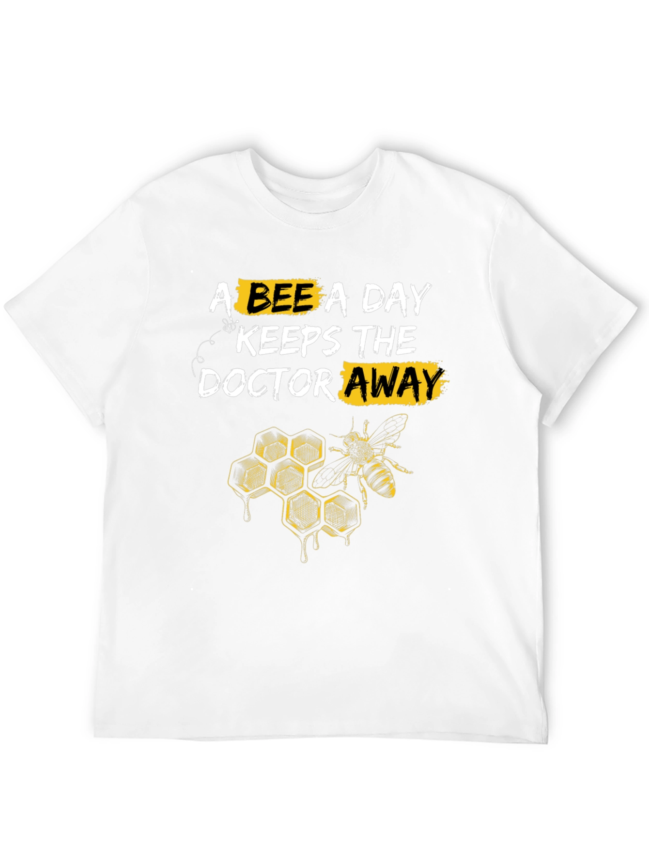 Bee A Day T-Shirt - Funny Beekeeper Tee