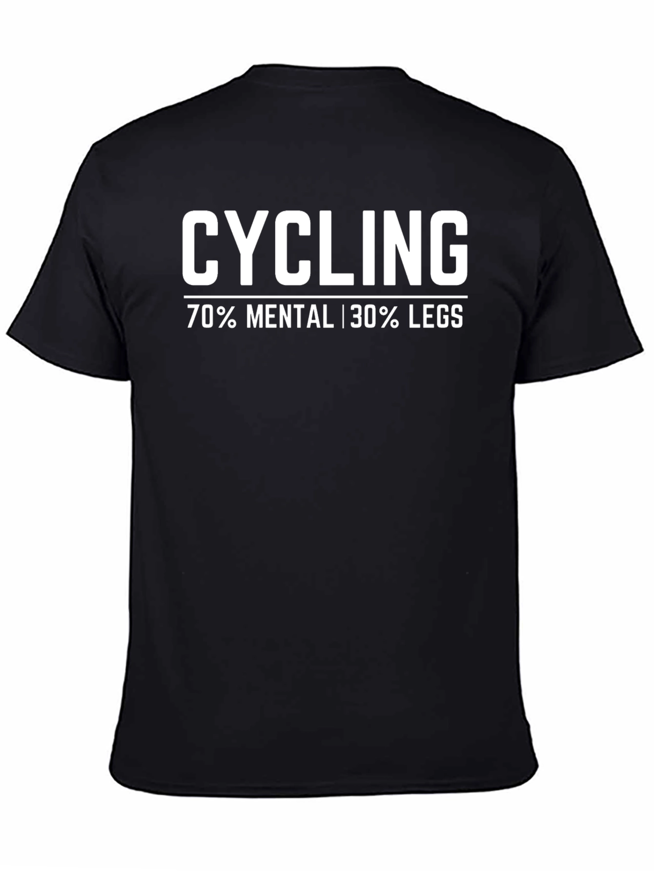 Cycling 70% Mental 30% Legs Graphic T-Shirt