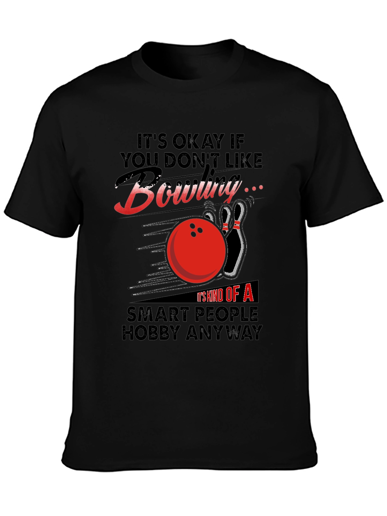 Bowling Hobby T-Shirt - Smart People Design