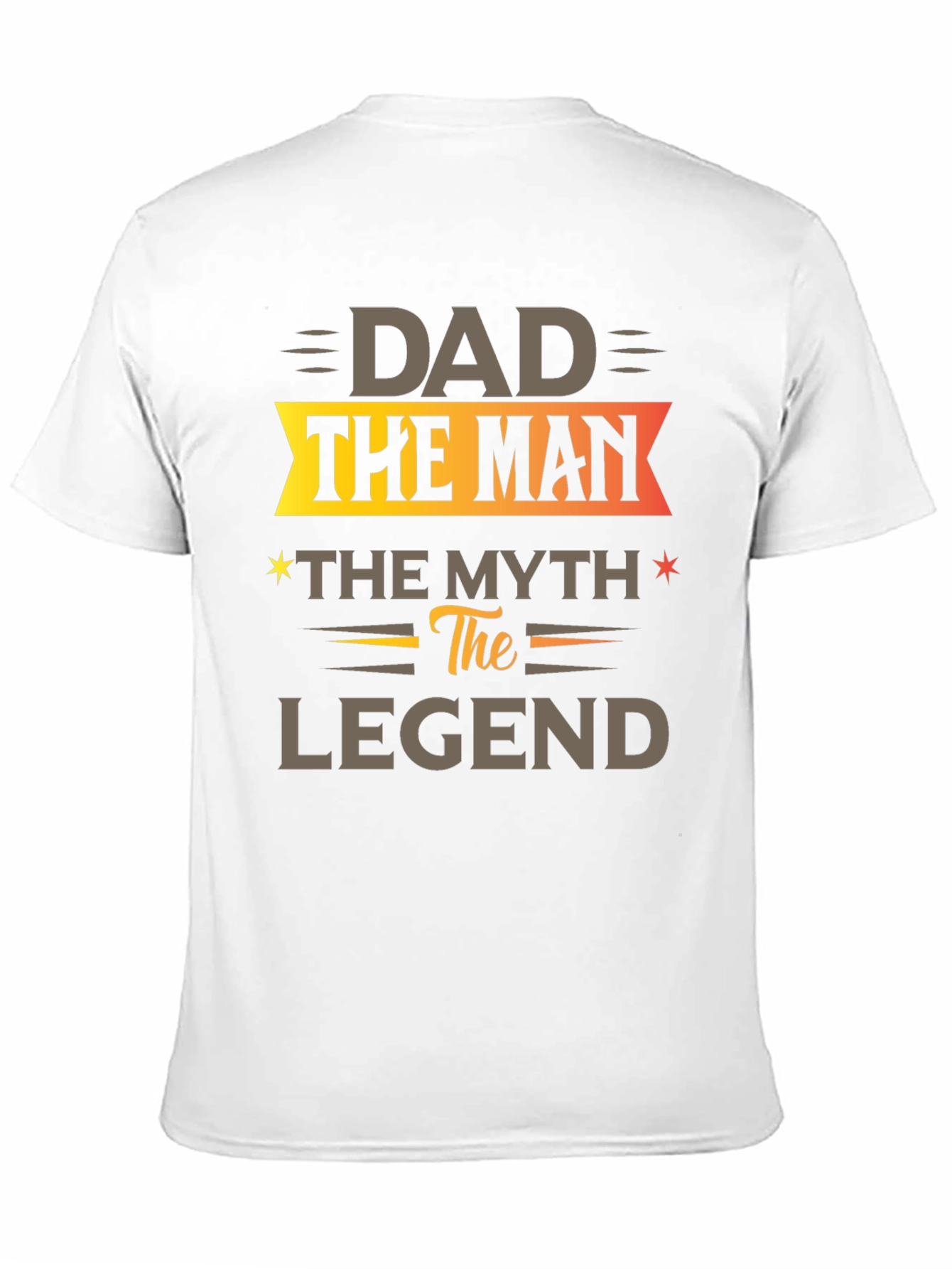 Dad The Man The Myth The Legend Black T-Shirt