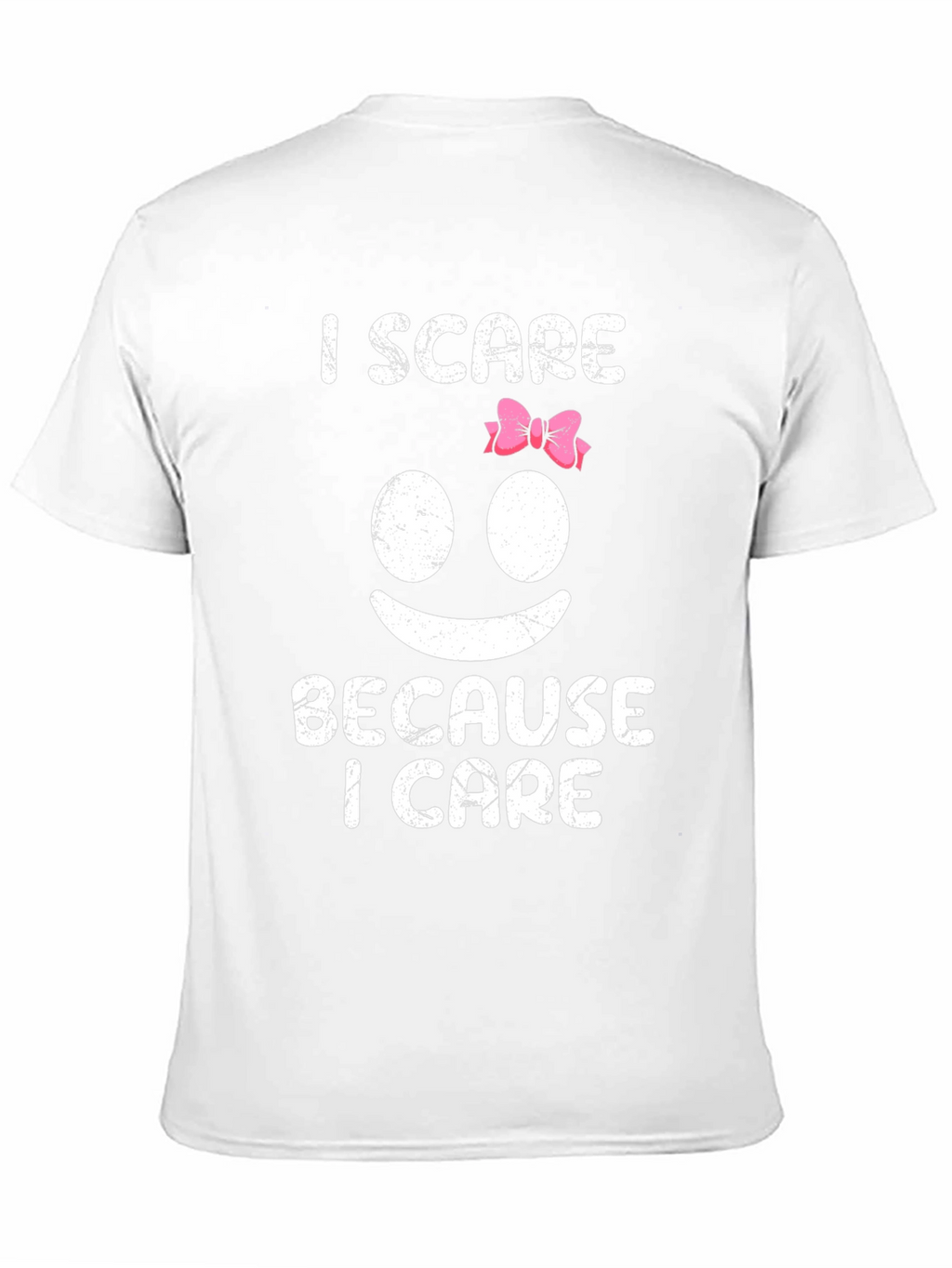 I Scare Because I Care Graphic T-Shirt