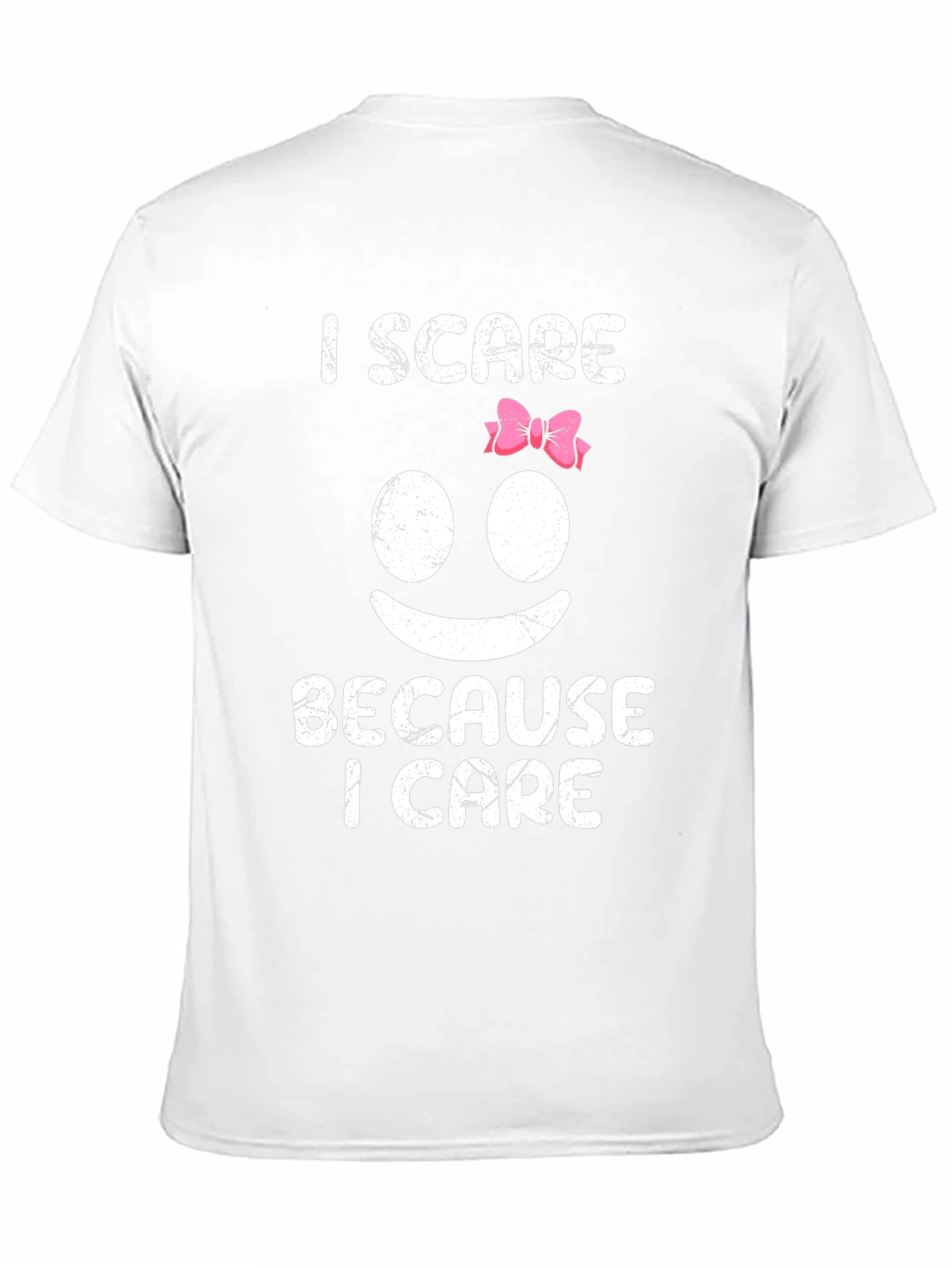I Scare Because I Care Graphic T-Shirt