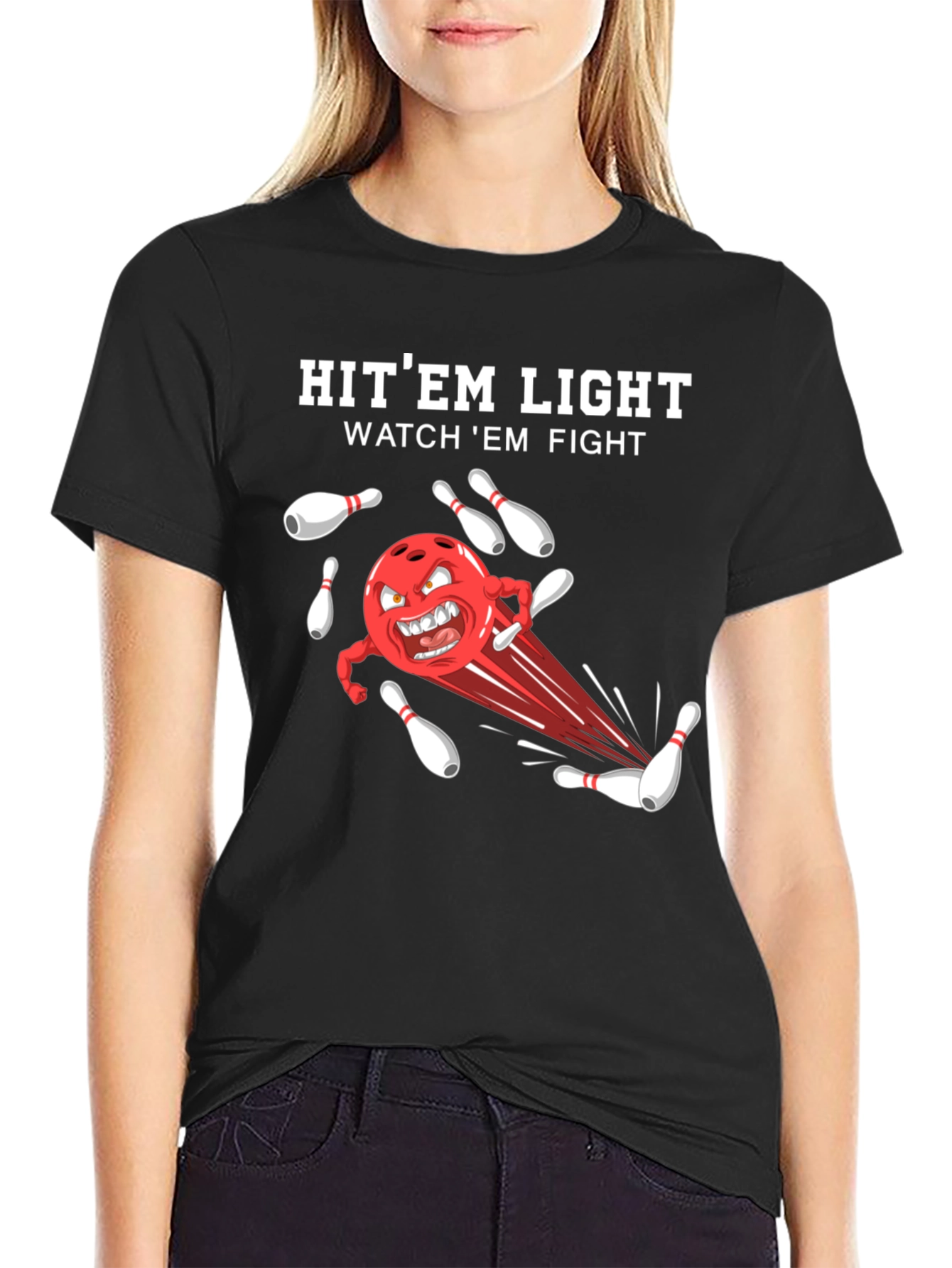 Bowling T-Shirt: Hit Em Light Watch Em Fight!
