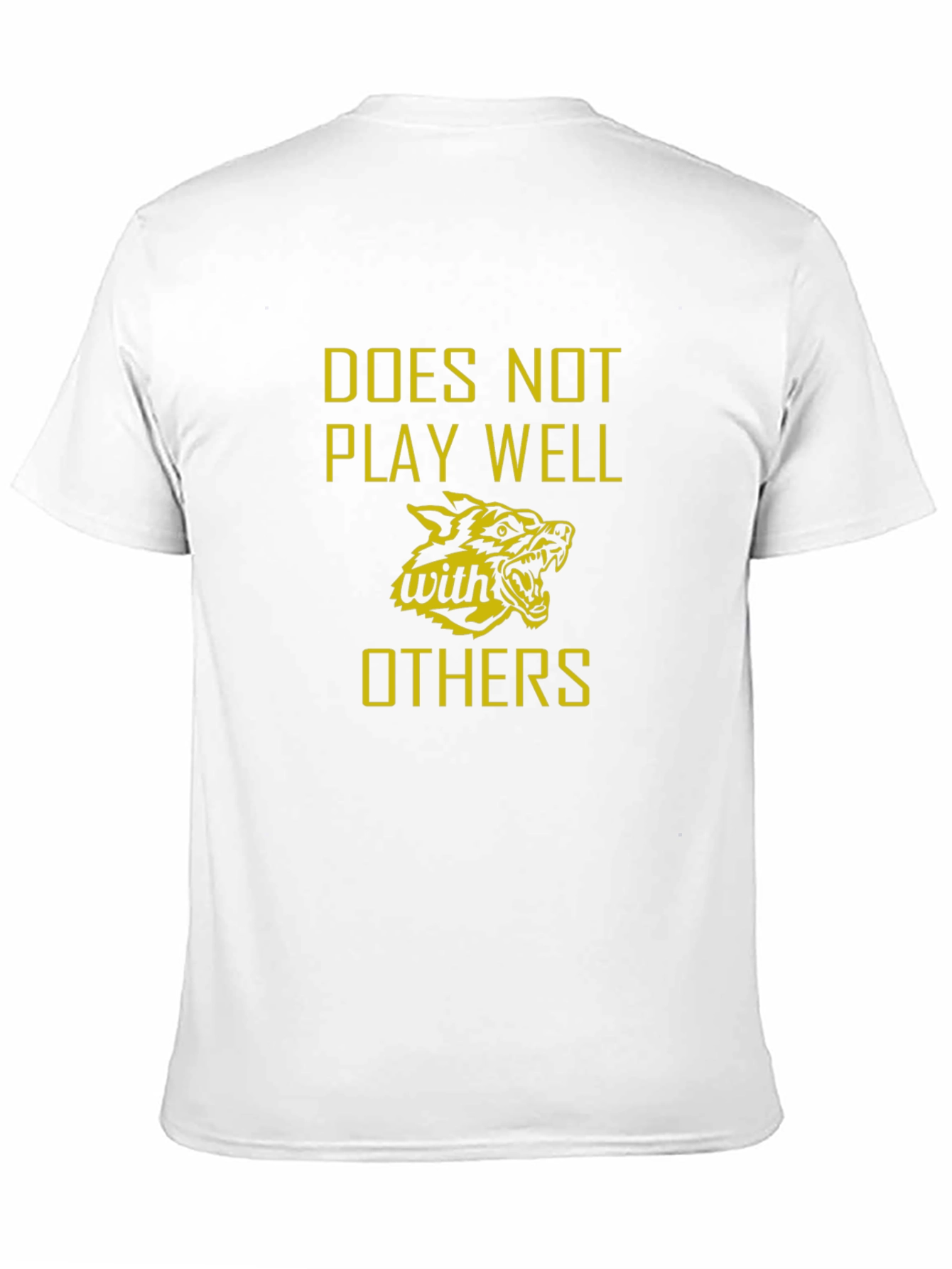 Doesnt Play Well With Others Graphic T-Shirt