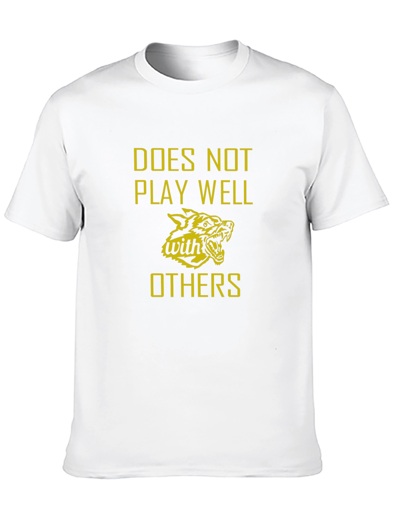 Doesnt Play Well With Others Graphic T-Shirt