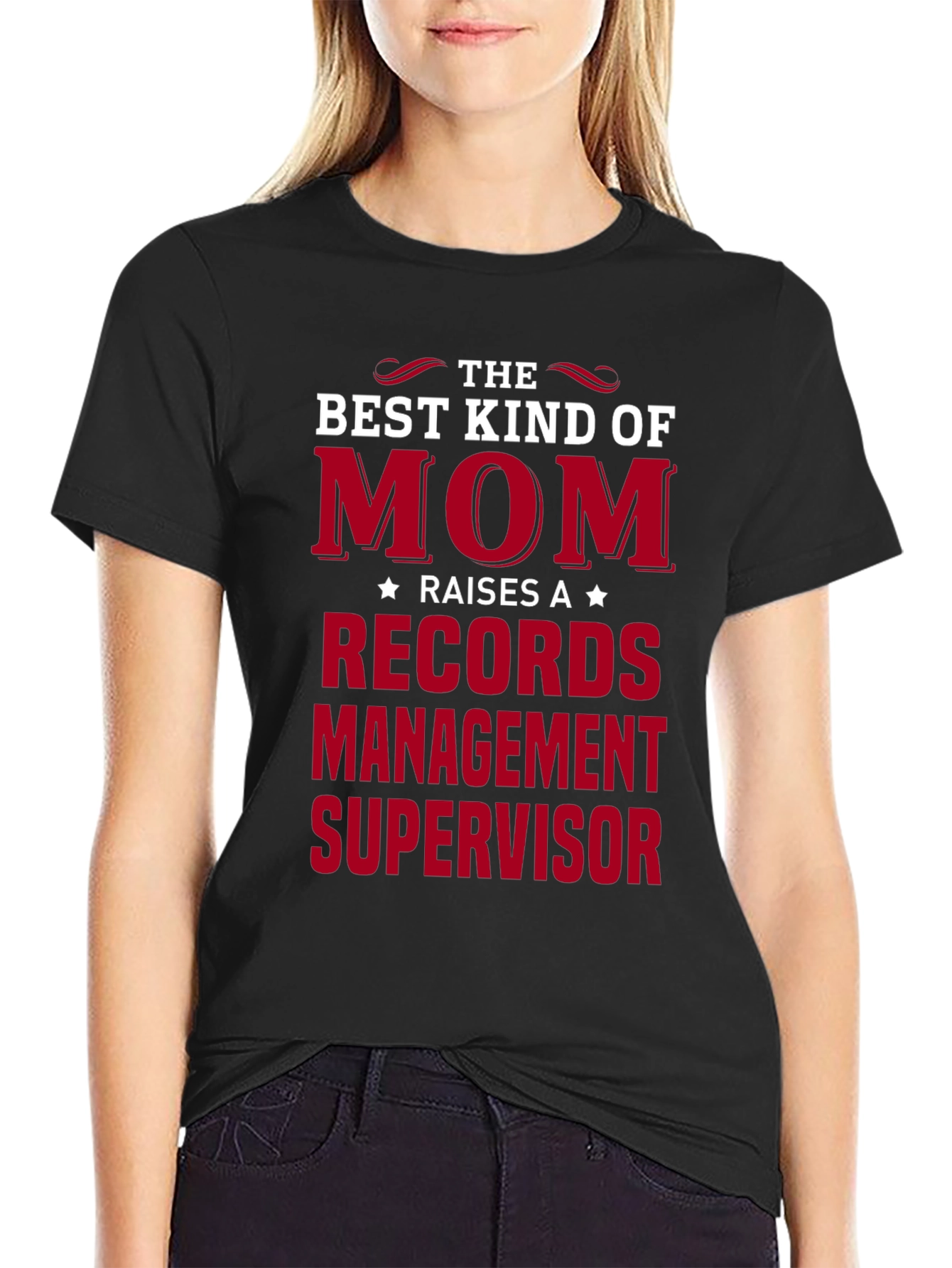 Best Kind of Mom Raises Records Management Supervisor T-Shirt