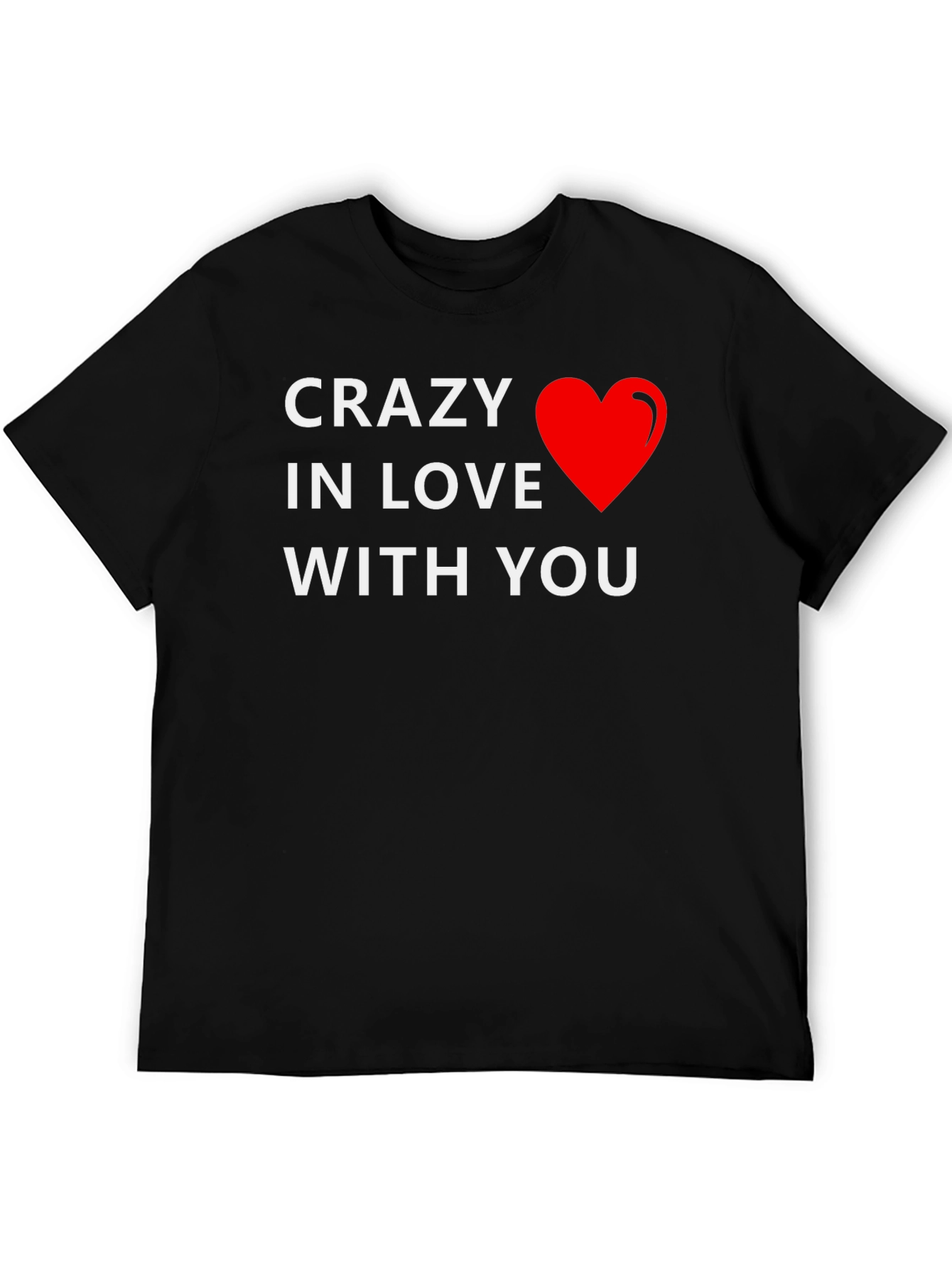 Crazy in Love T-Shirt
