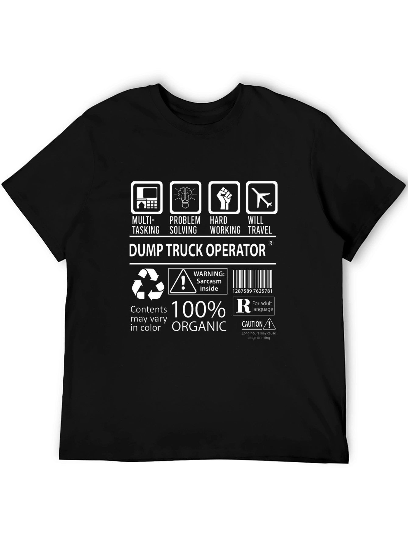 Dump Truck Operator T-Shirt - Organic Cotton