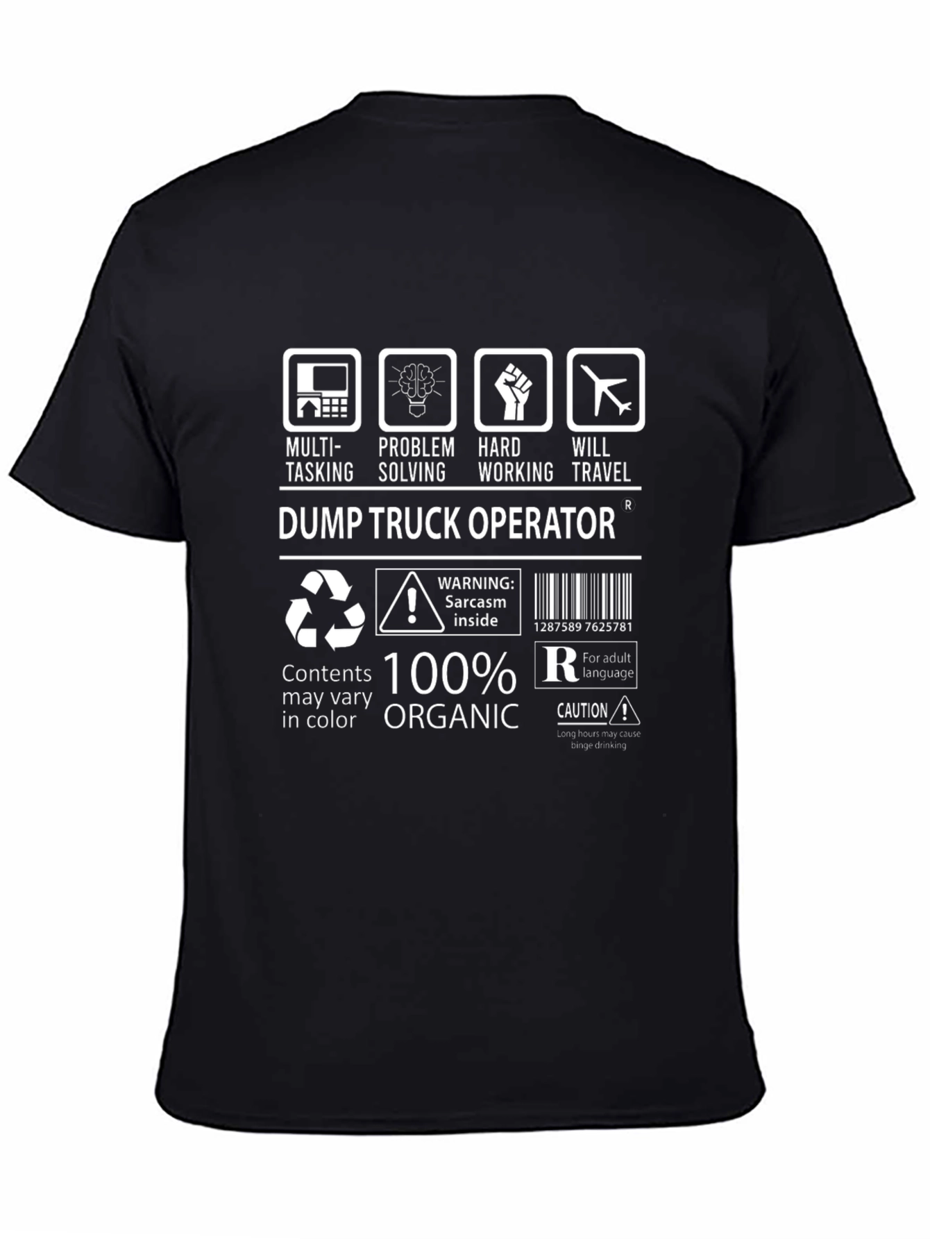 Dump Truck Operator T-Shirt - Organic Cotton