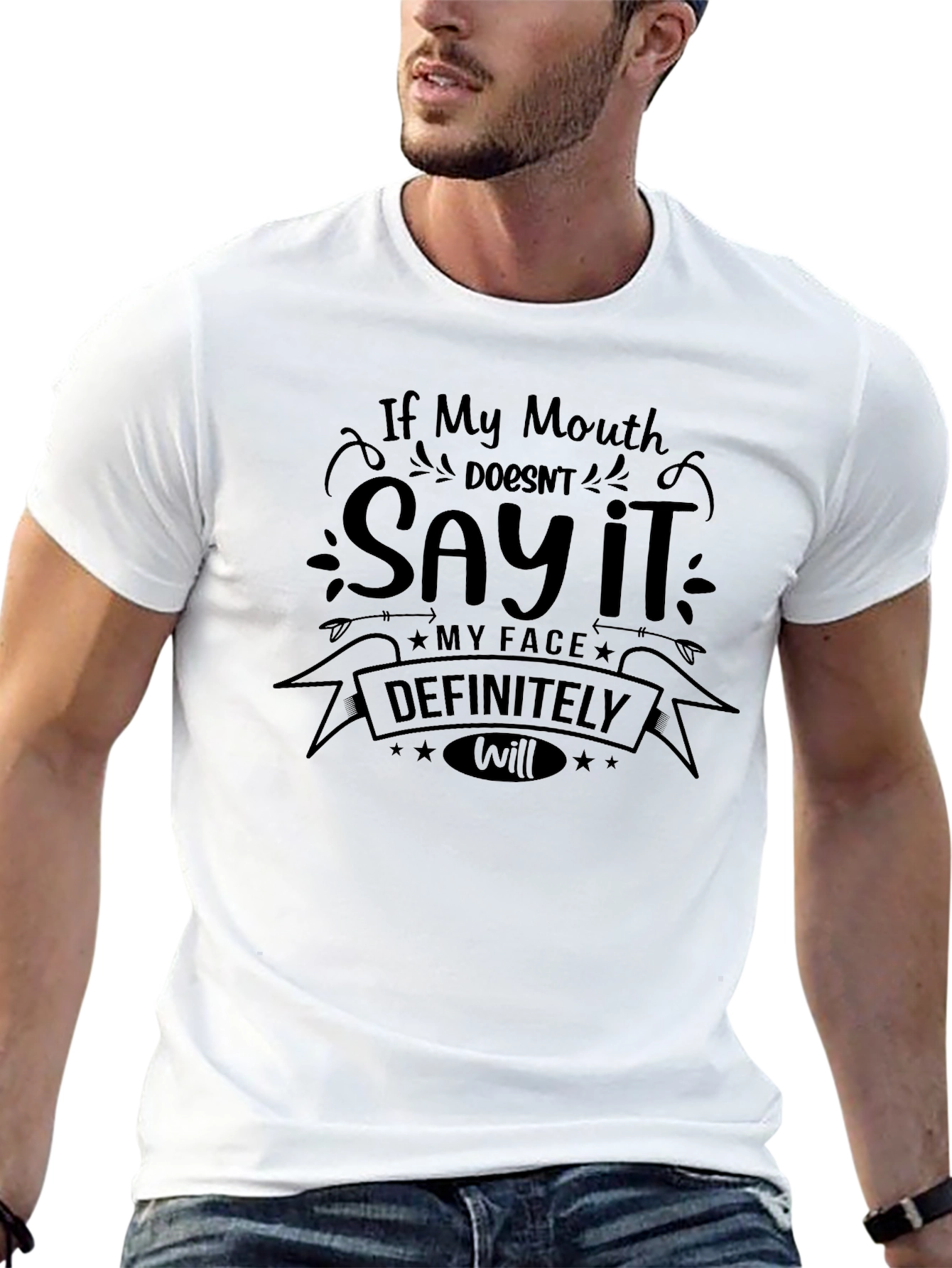 Sarcastic Graphic Tee - My Face Definitely Will