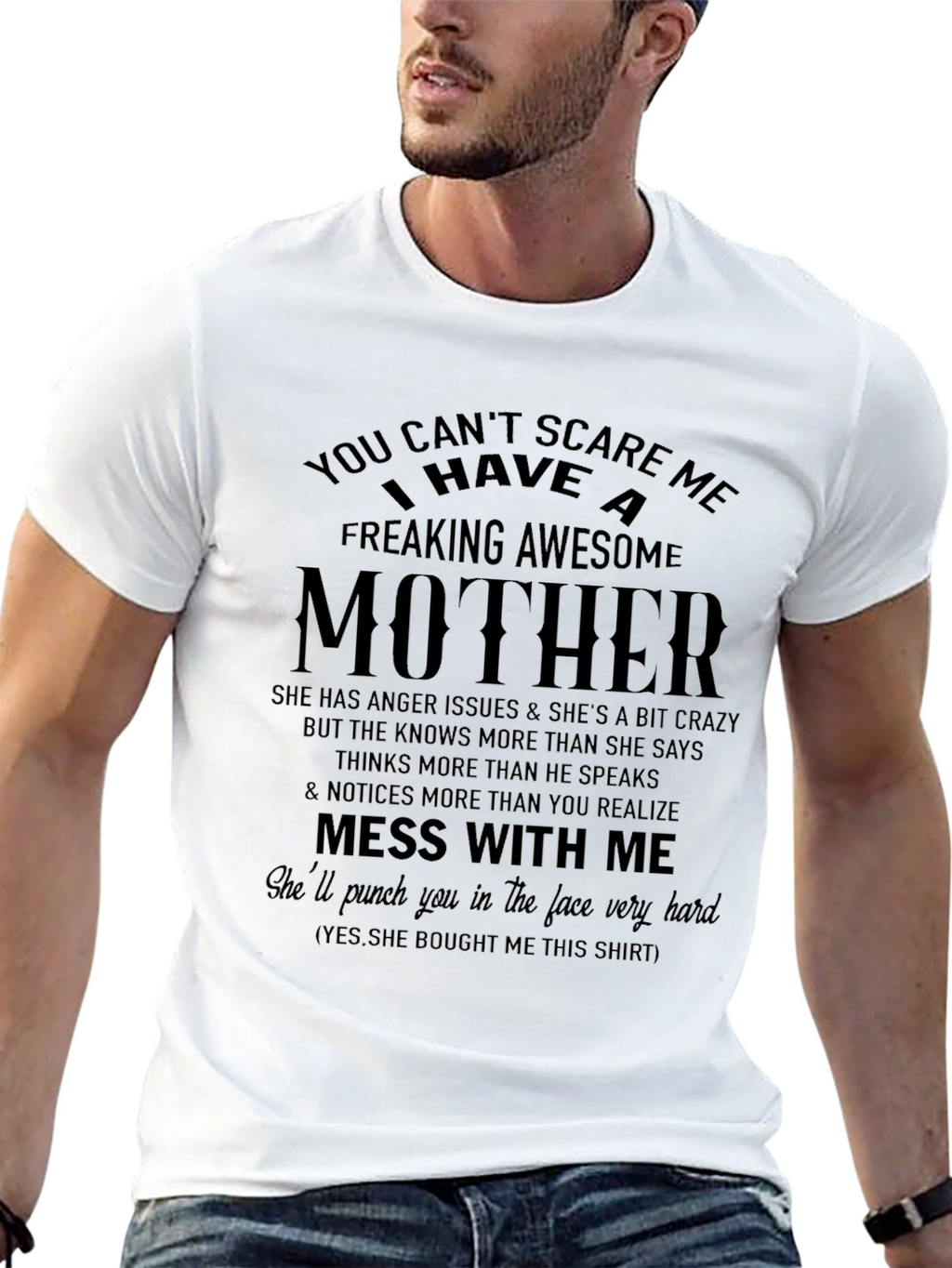 Awesome Mother T-Shirt: Dont Mess With Me!