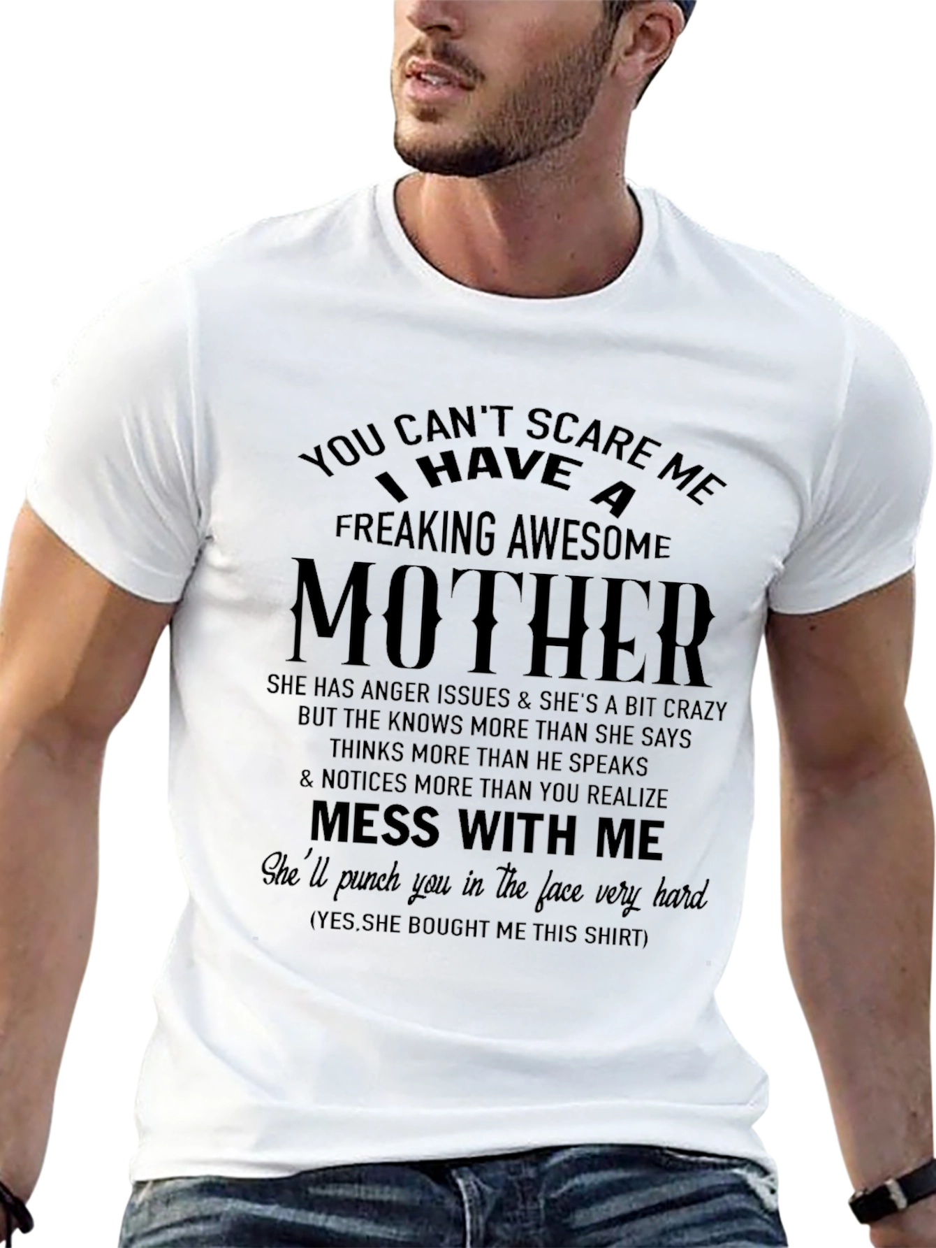 Awesome Mother T-Shirt: Dont Mess With Me!