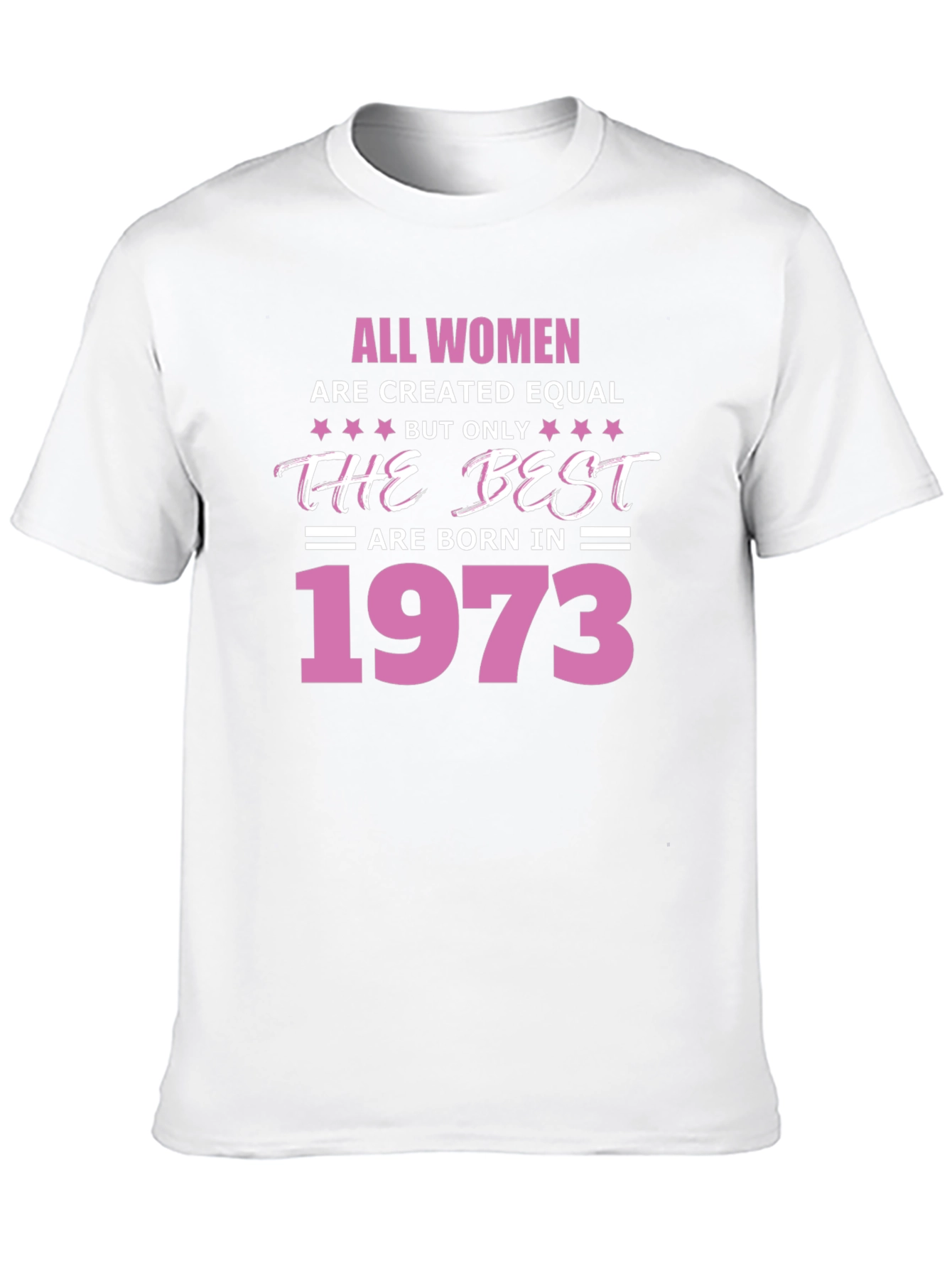 Born in 1973 Womens T-Shirt