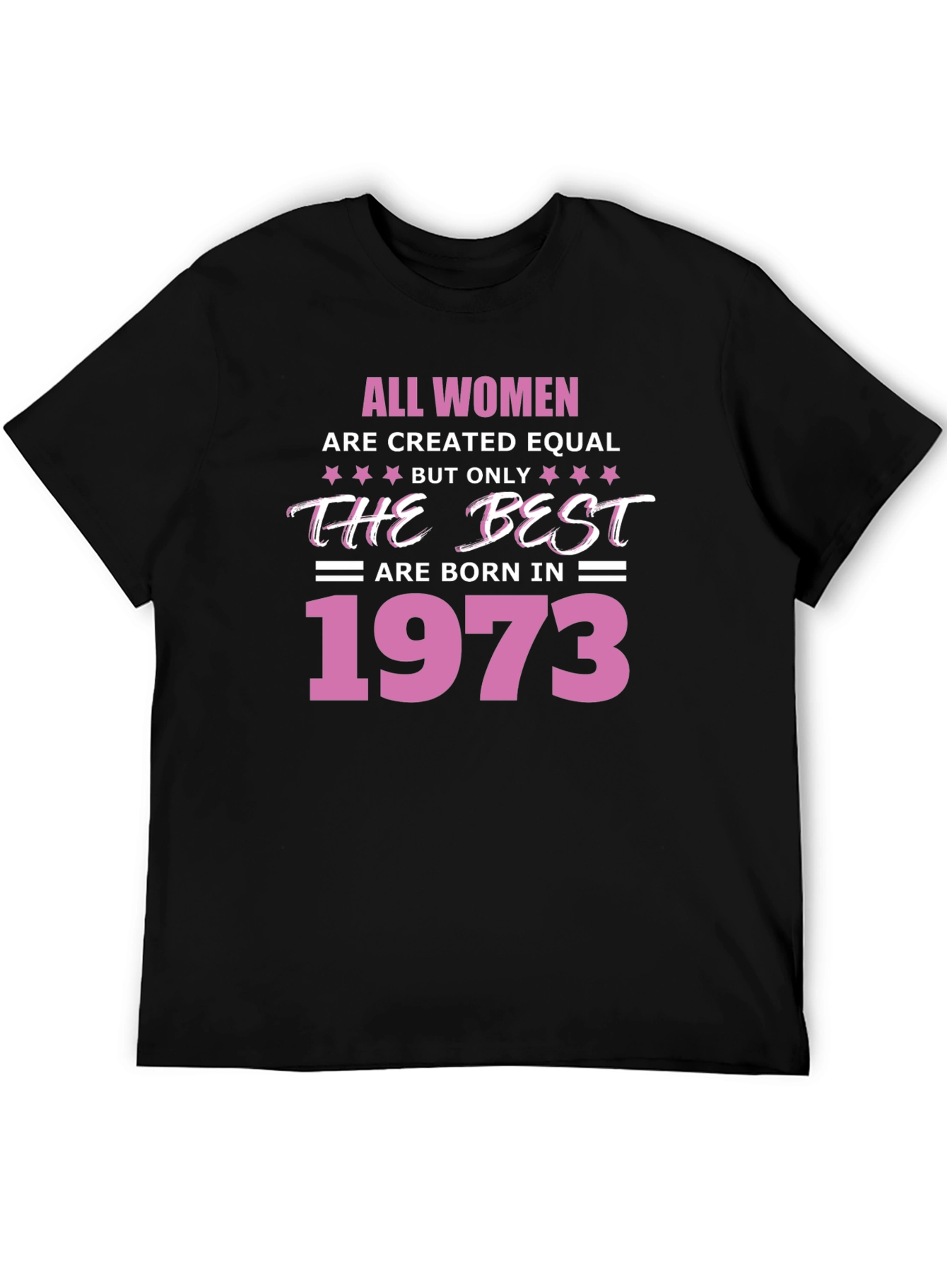 Born in 1973 Womens T-Shirt