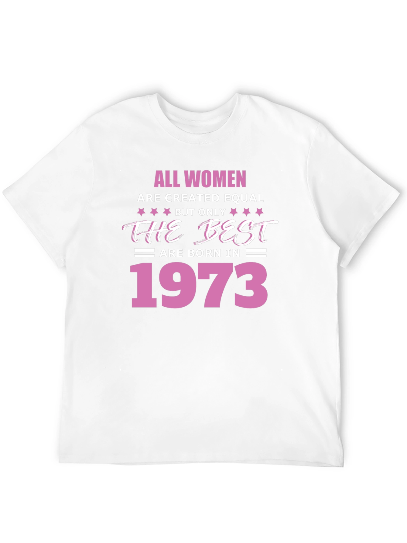 Born in 1973 Womens T-Shirt