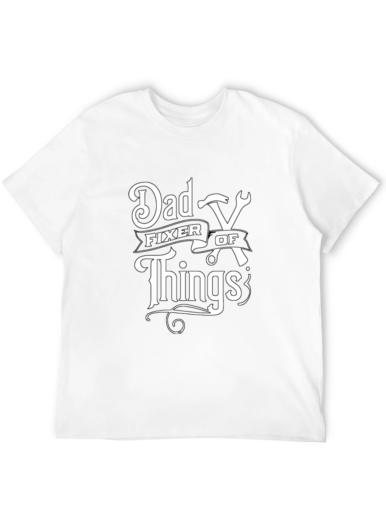 Dad Fixer of Things T-Shirt - Fathers Day Gift