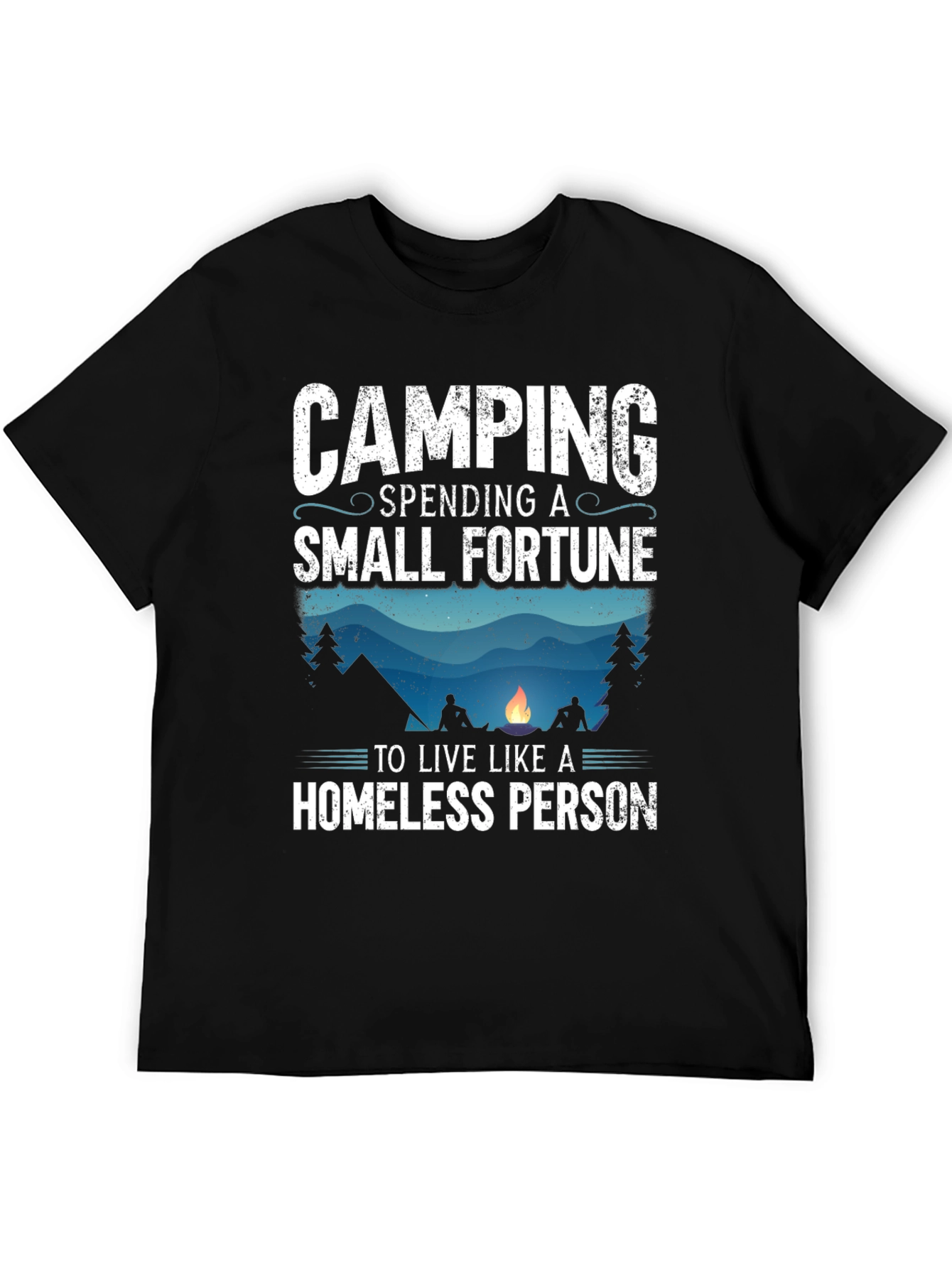 Camping Spending A Small Fortune T-Shirt