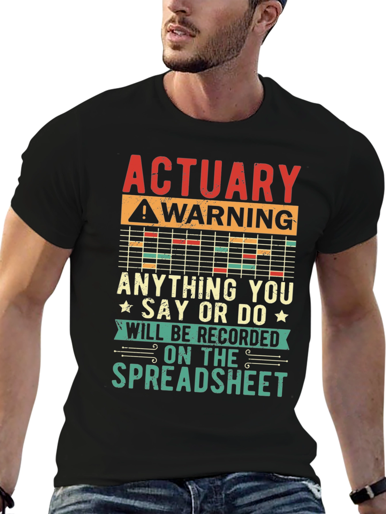 Actuary Warning T-Shirt - Spreadsheet Funny Gift