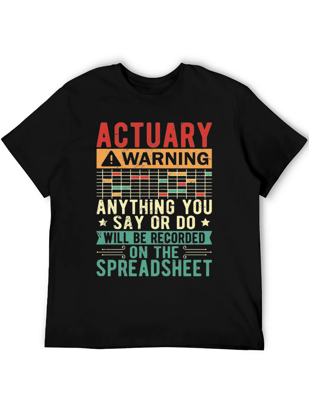 Actuary Warning T-Shirt - Spreadsheet Funny Gift