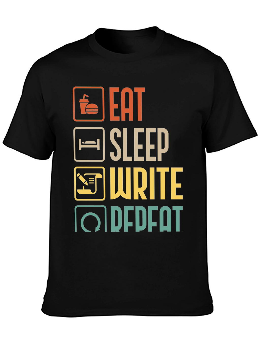Eat Sleep Write Repeat Black T-Shirt