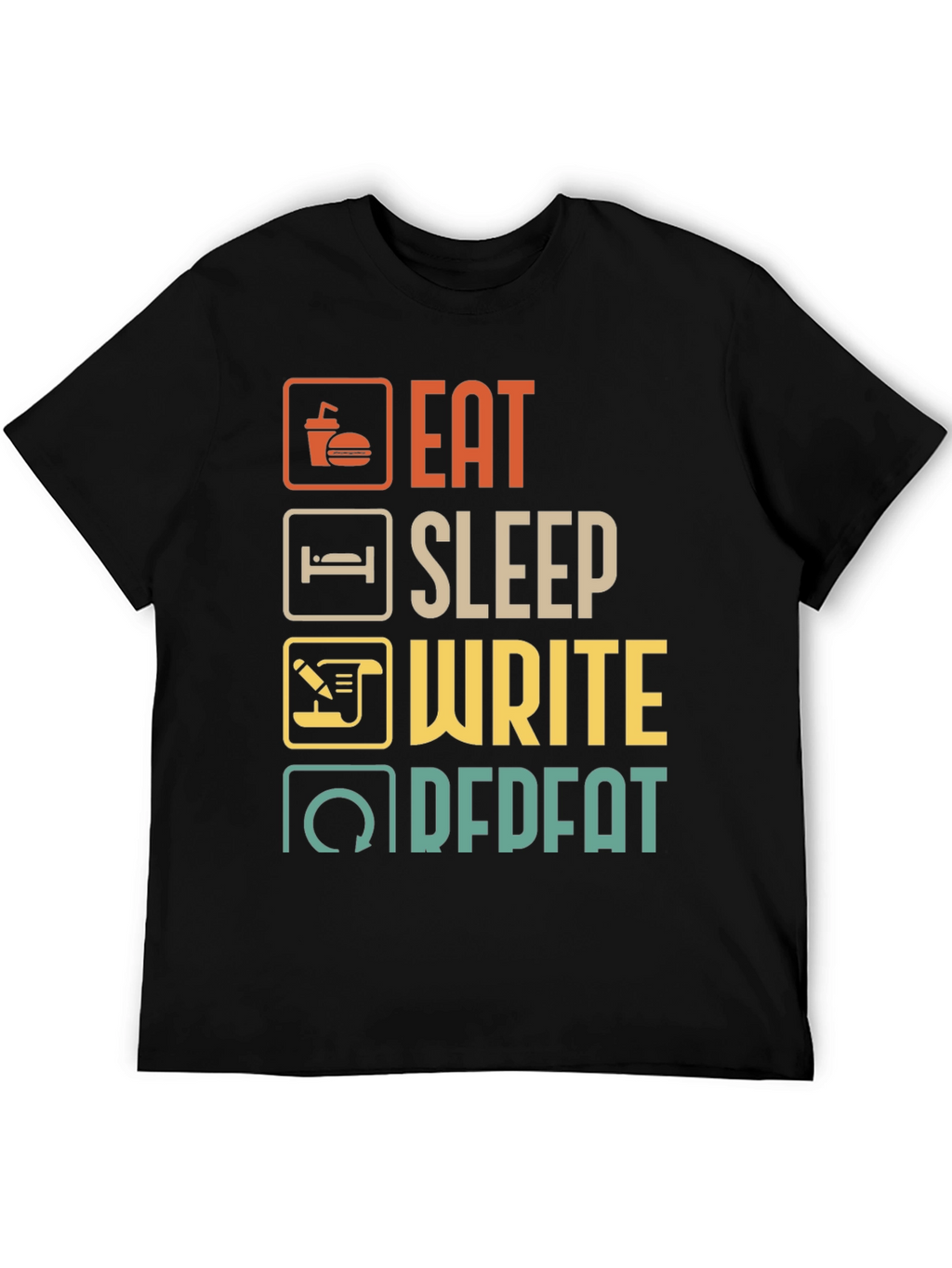 Eat Sleep Write Repeat Black T-Shirt
