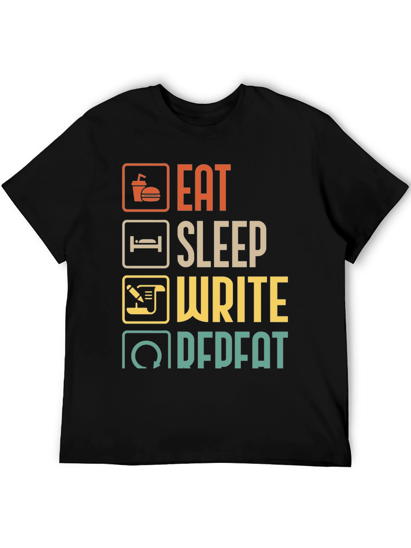Eat Sleep Write Repeat Black T-Shirt