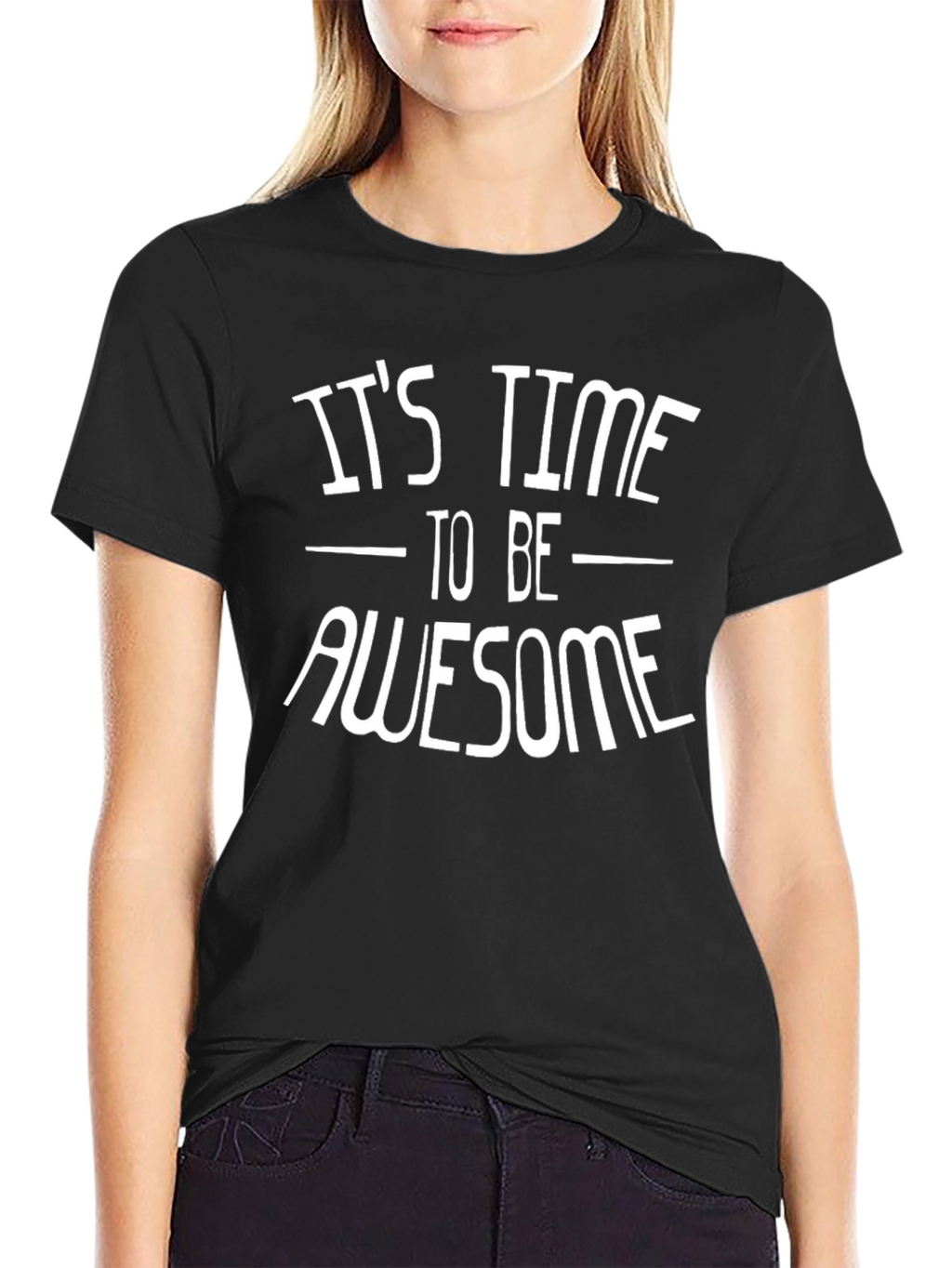 Its Time To Be Awesome Graphic Tee