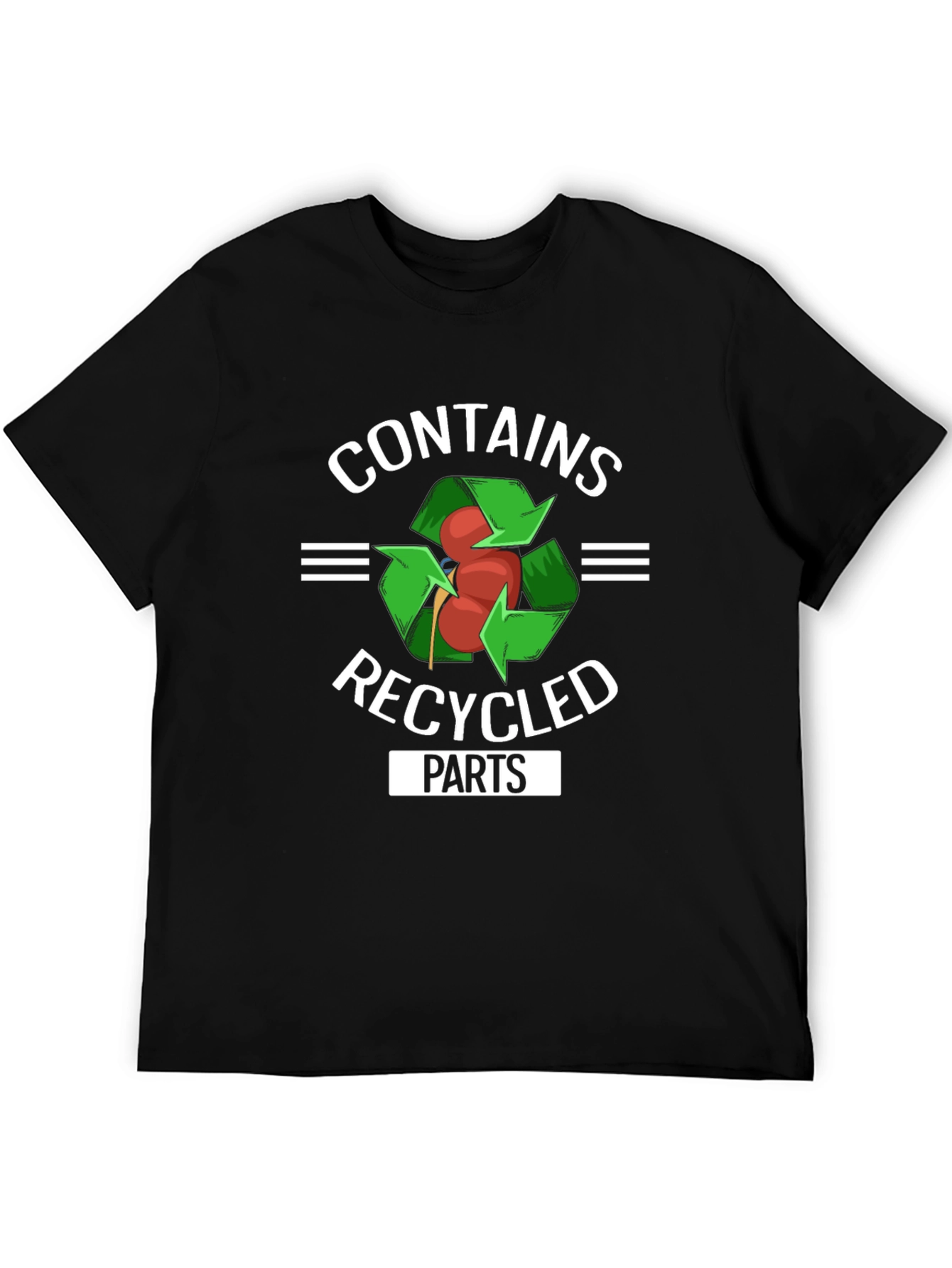 Contains Recycled Parts Funny Organ Donor T-Shirt