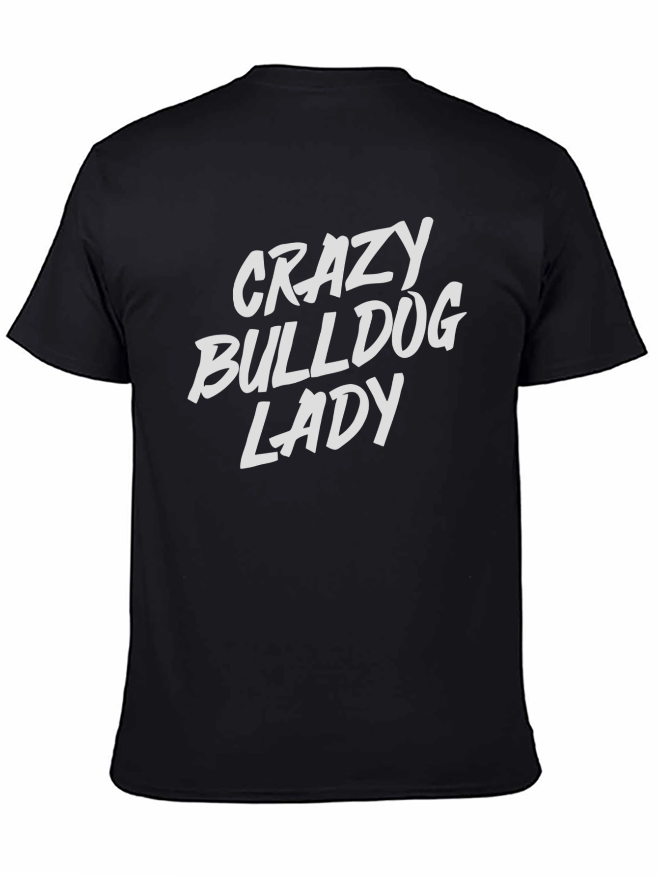 Crazy Bulldog Lady T-Shirt
