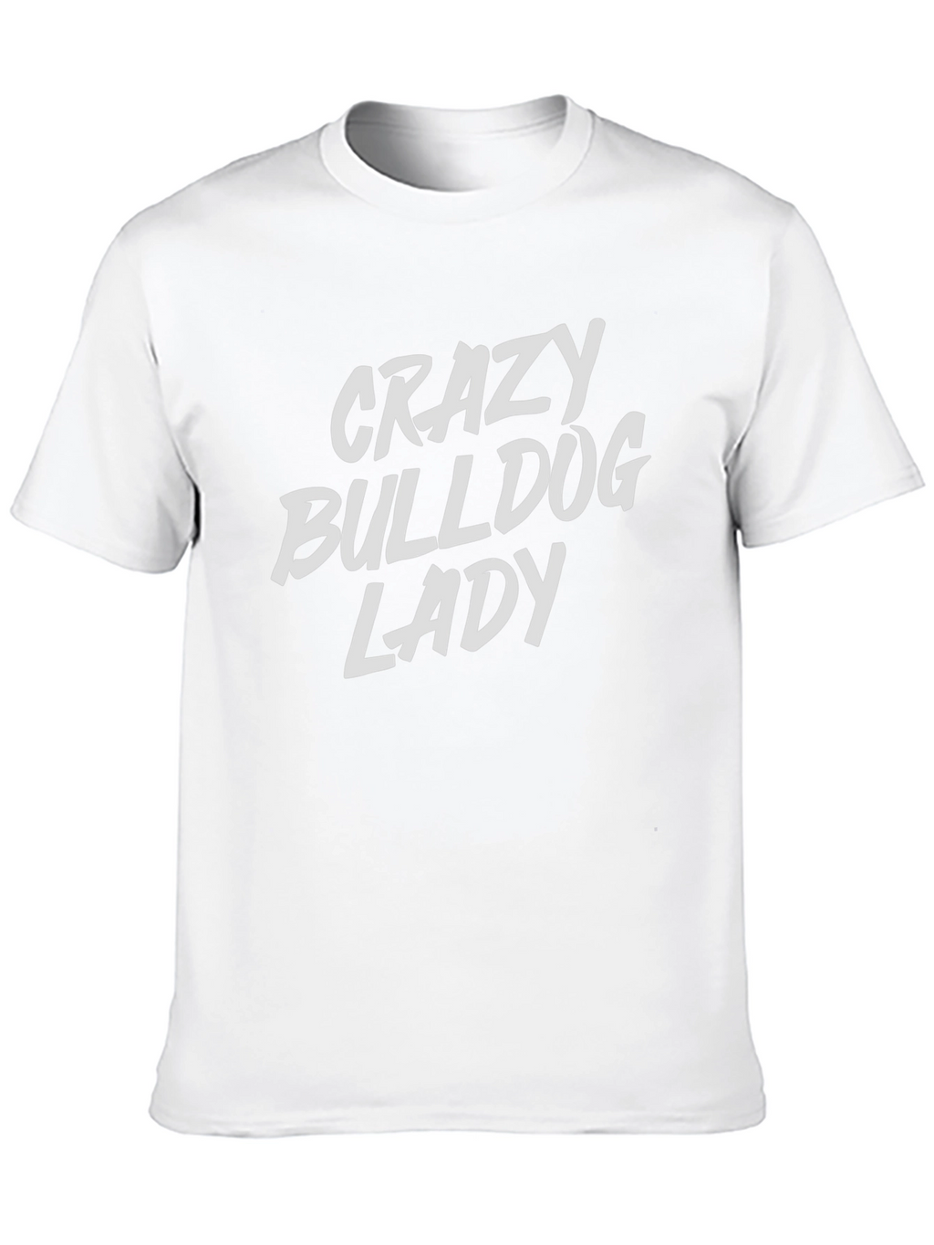 Crazy Bulldog Lady T-Shirt