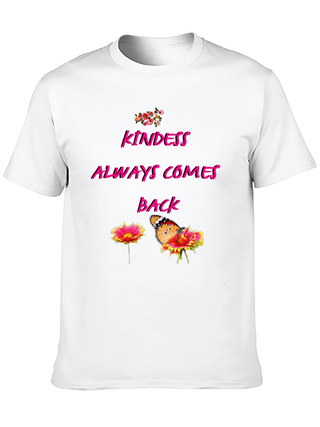 Kindness Always Comes Back Graphic Tee