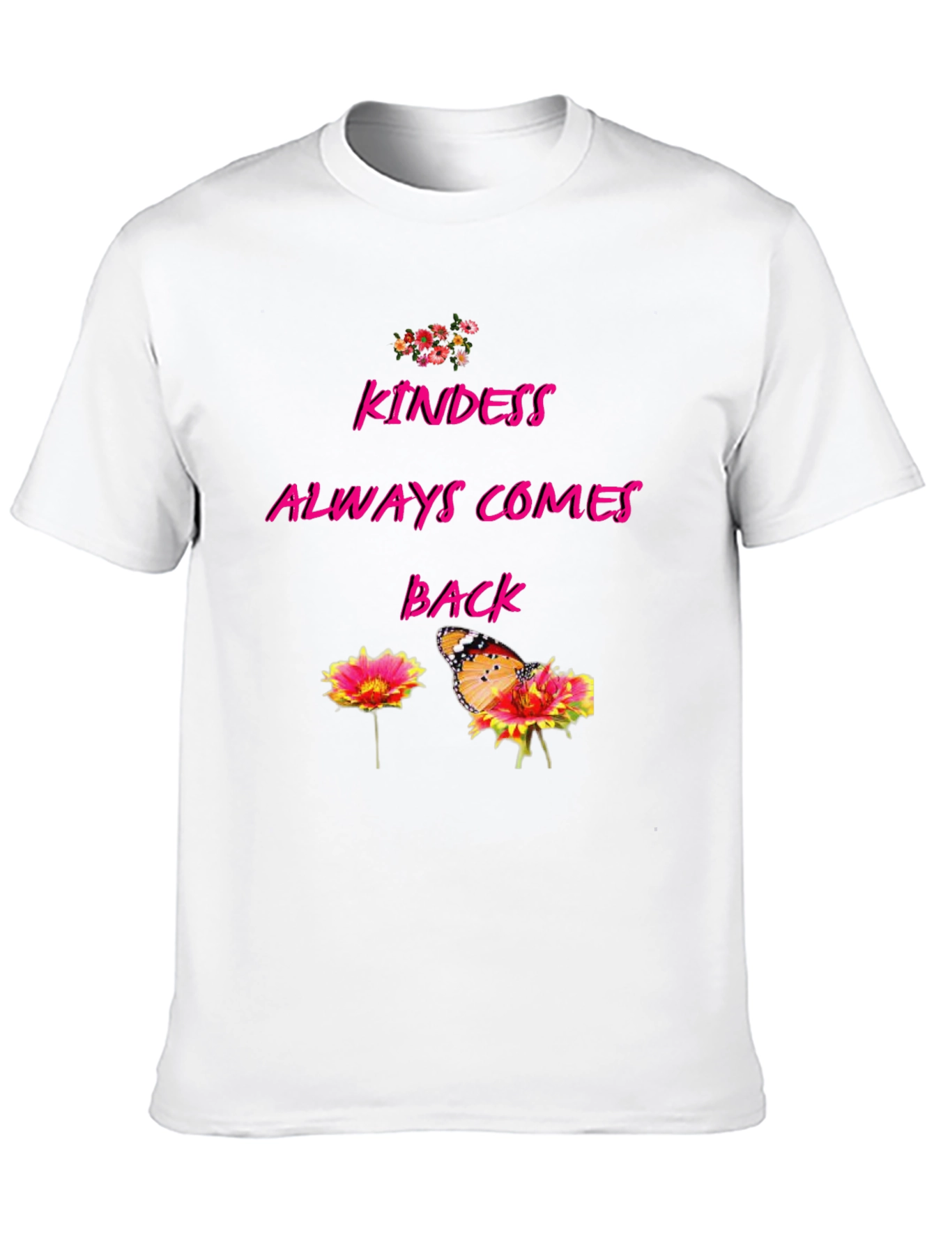 Kindness Always Comes Back Graphic Tee
