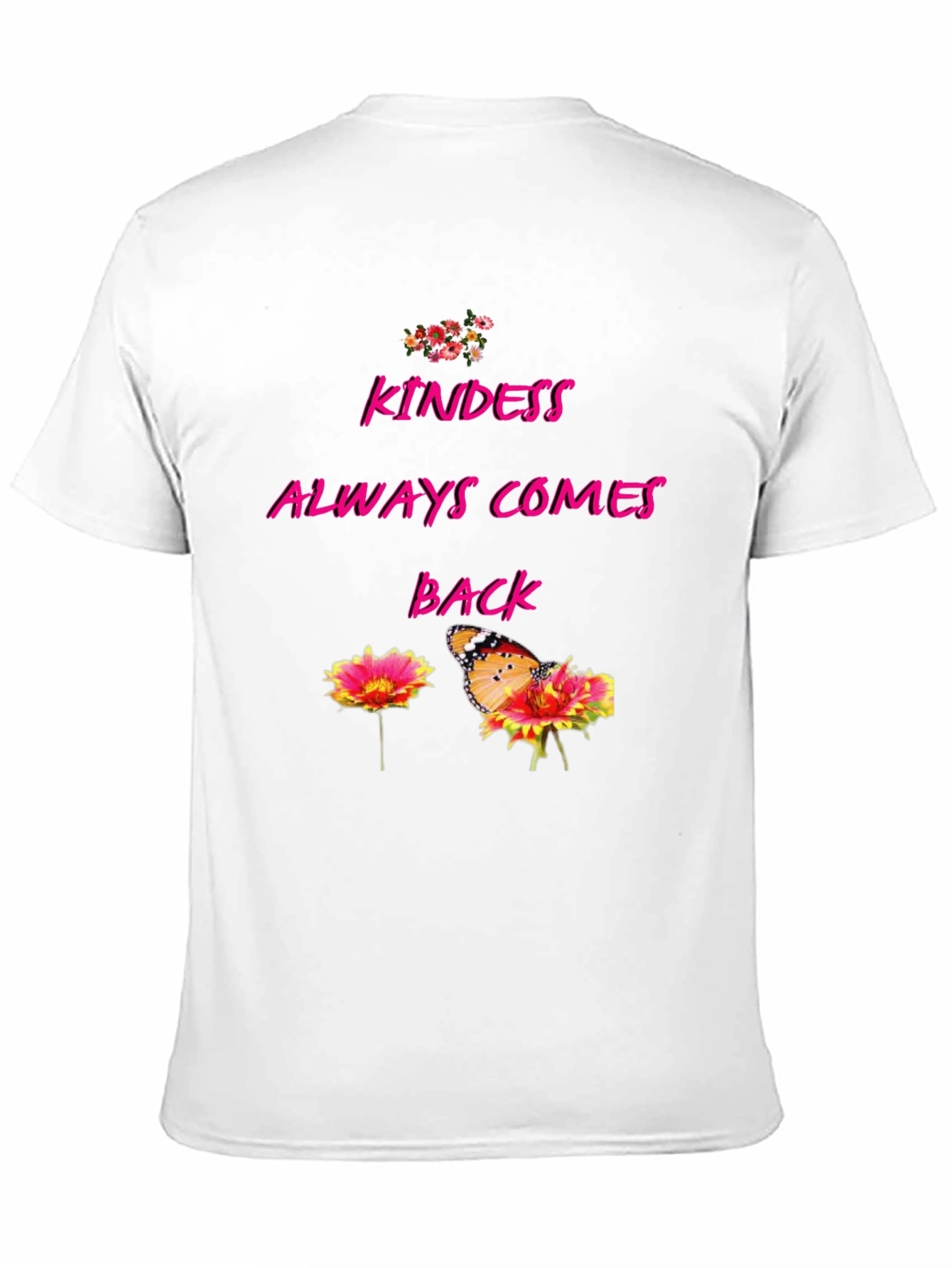 Kindness Always Comes Back Graphic Tee