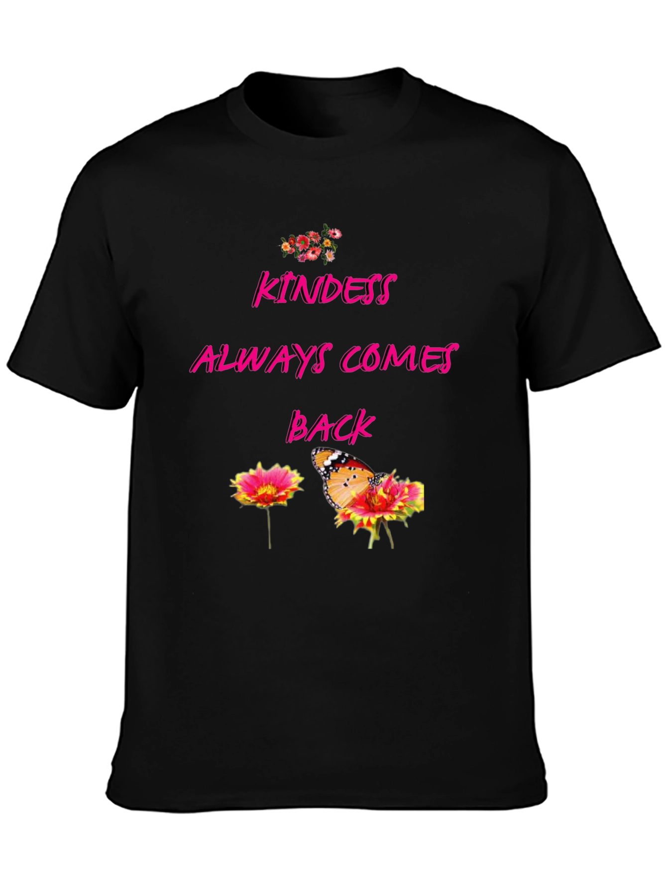 Kindness Always Comes Back Graphic Tee