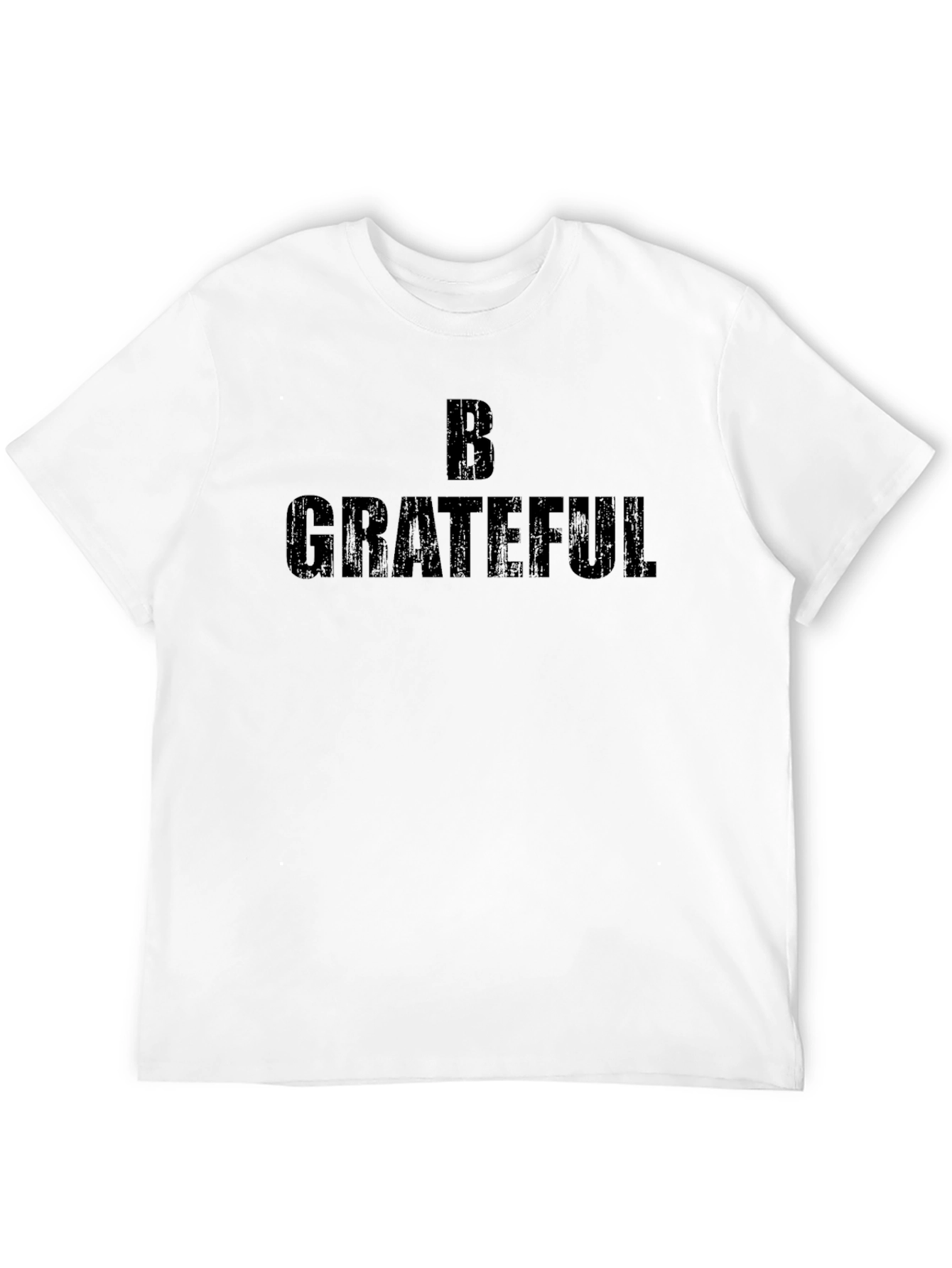 Be Grateful Graphic T-Shirt