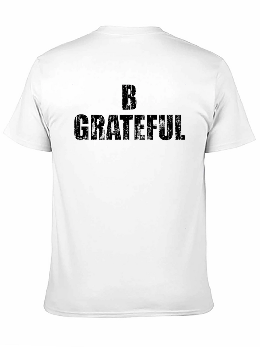 Be Grateful Graphic T-Shirt