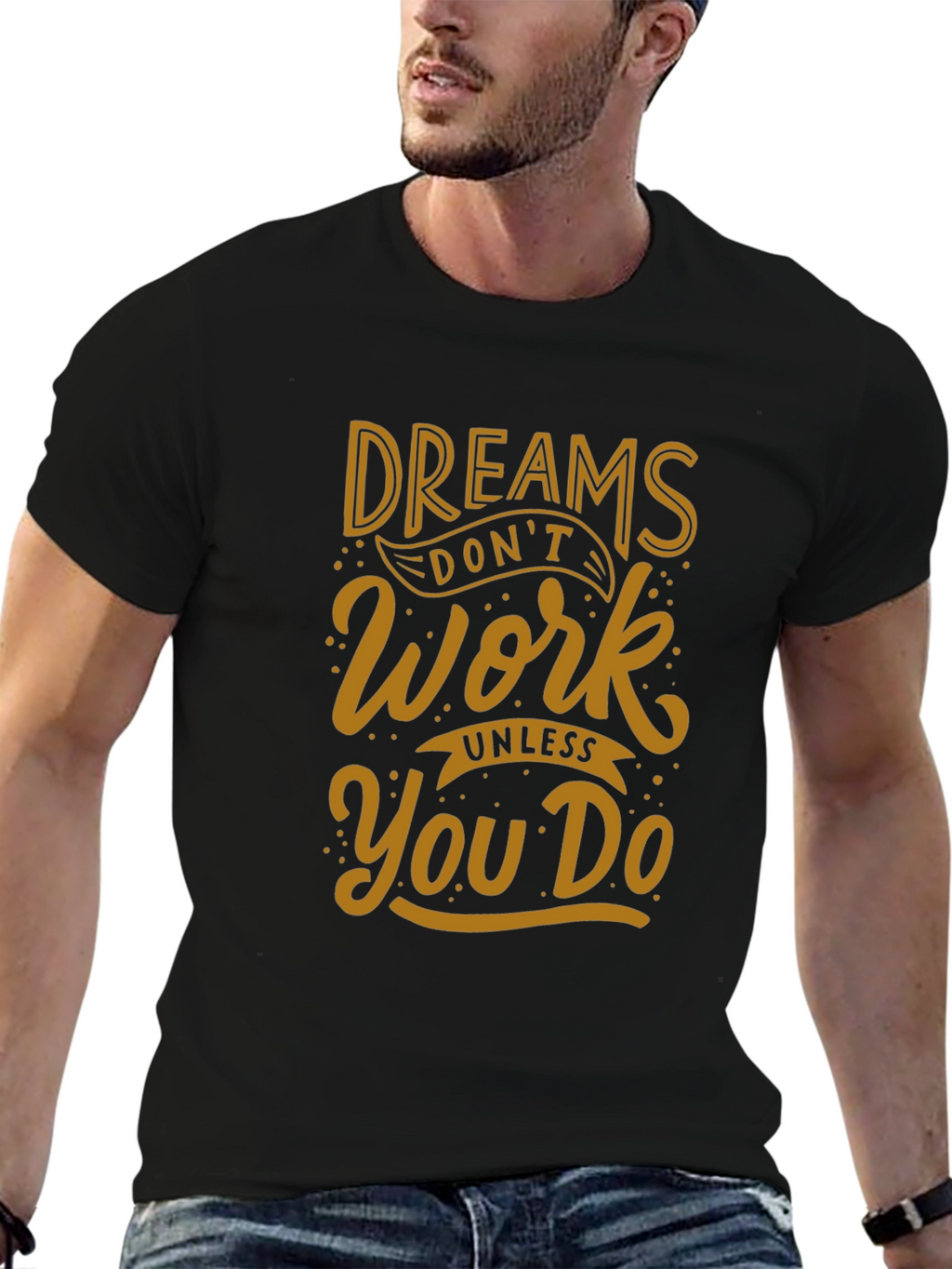 Dreams Dont Work T-Shirt - Black