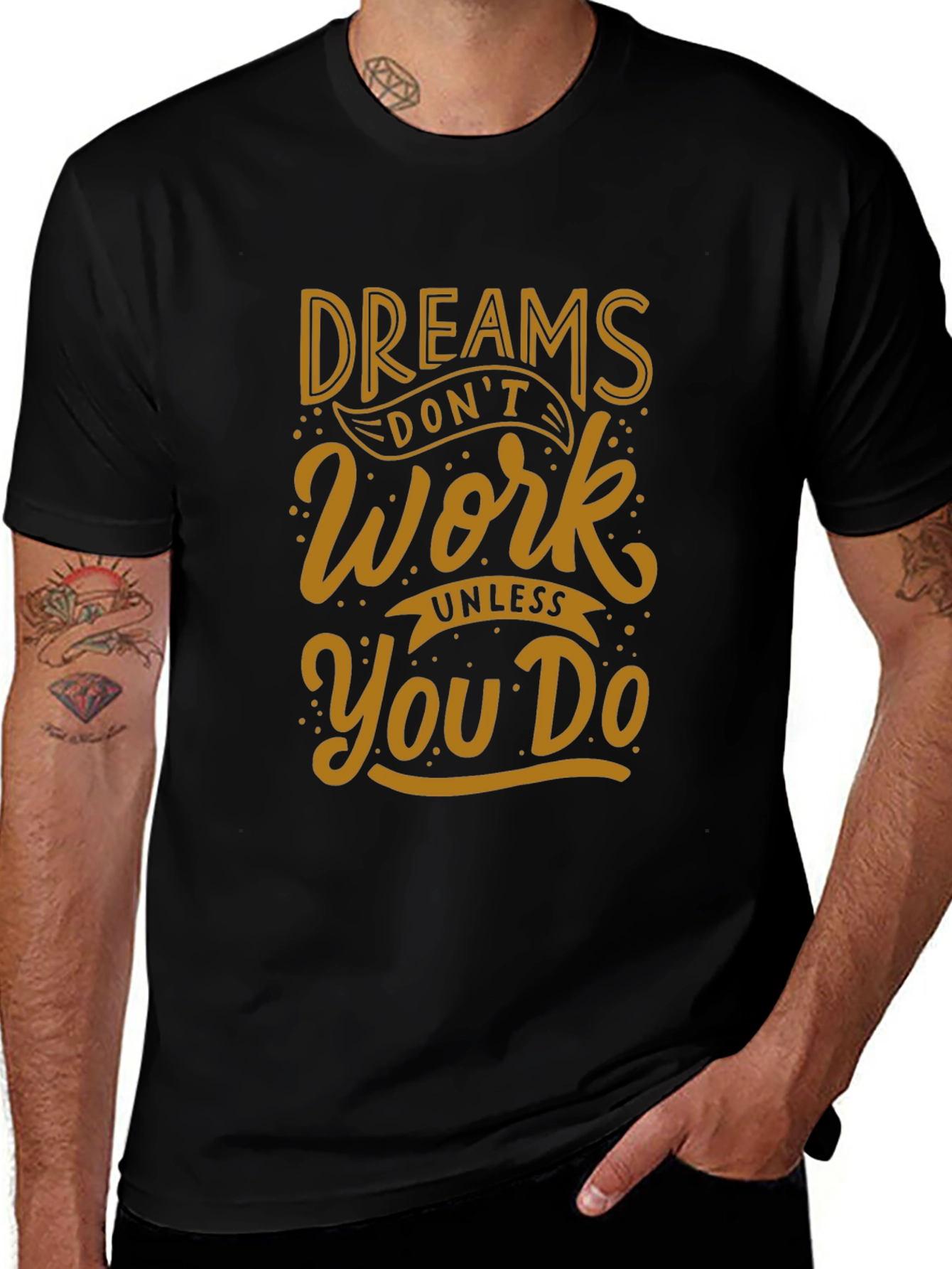 Dreams Dont Work T-Shirt - Black