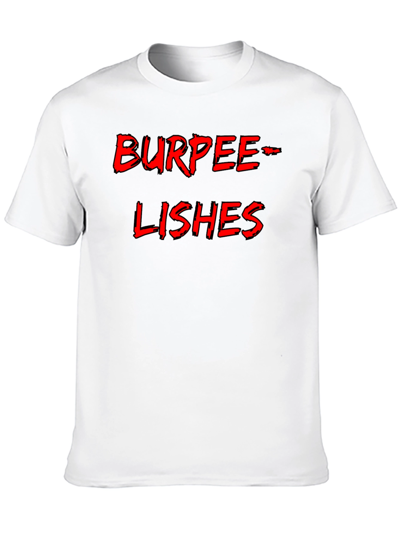 Burpee-Lishes Black T-Shirt - Fitness Humor