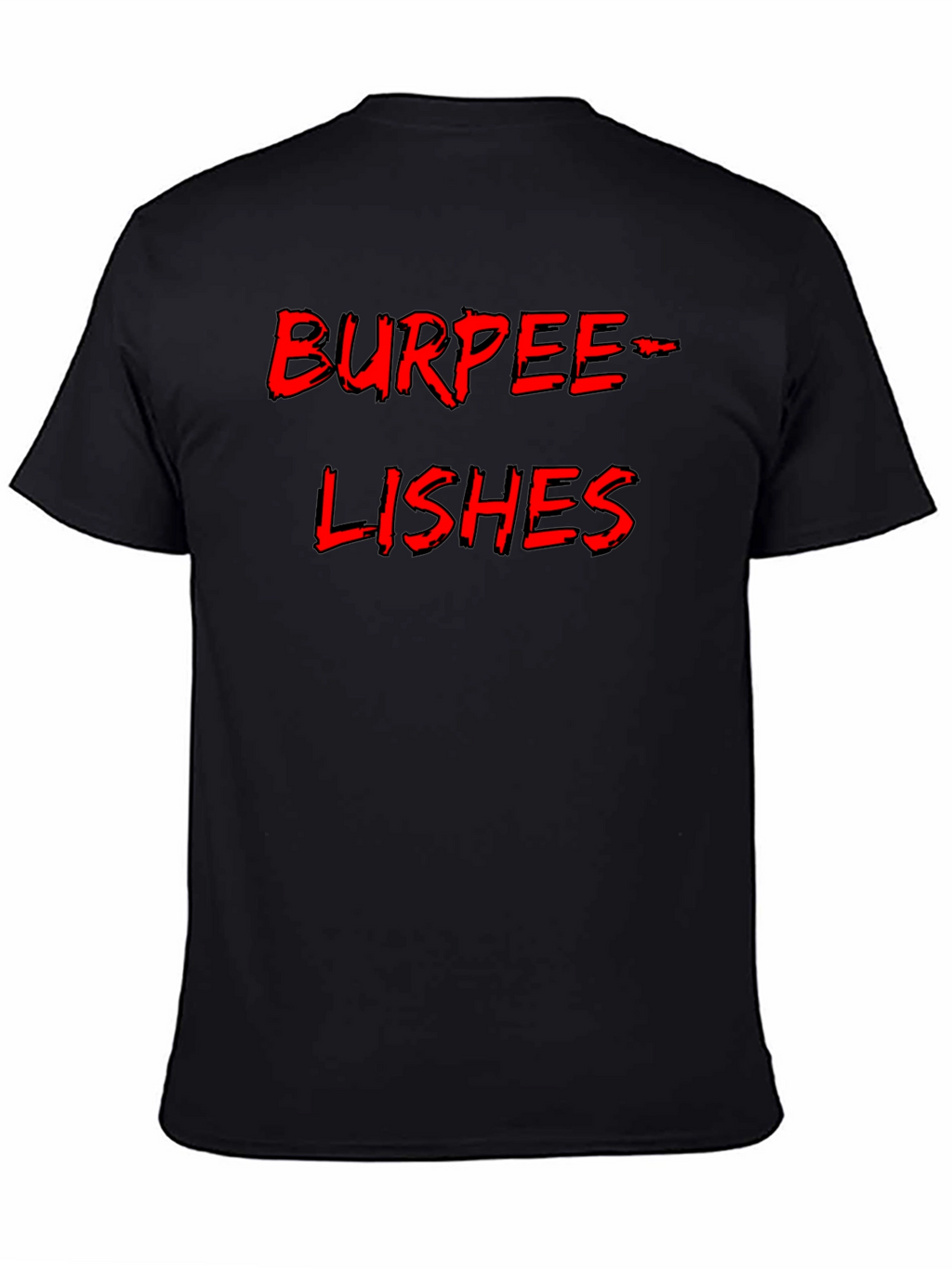 Burpee-Lishes Black T-Shirt - Fitness Humor