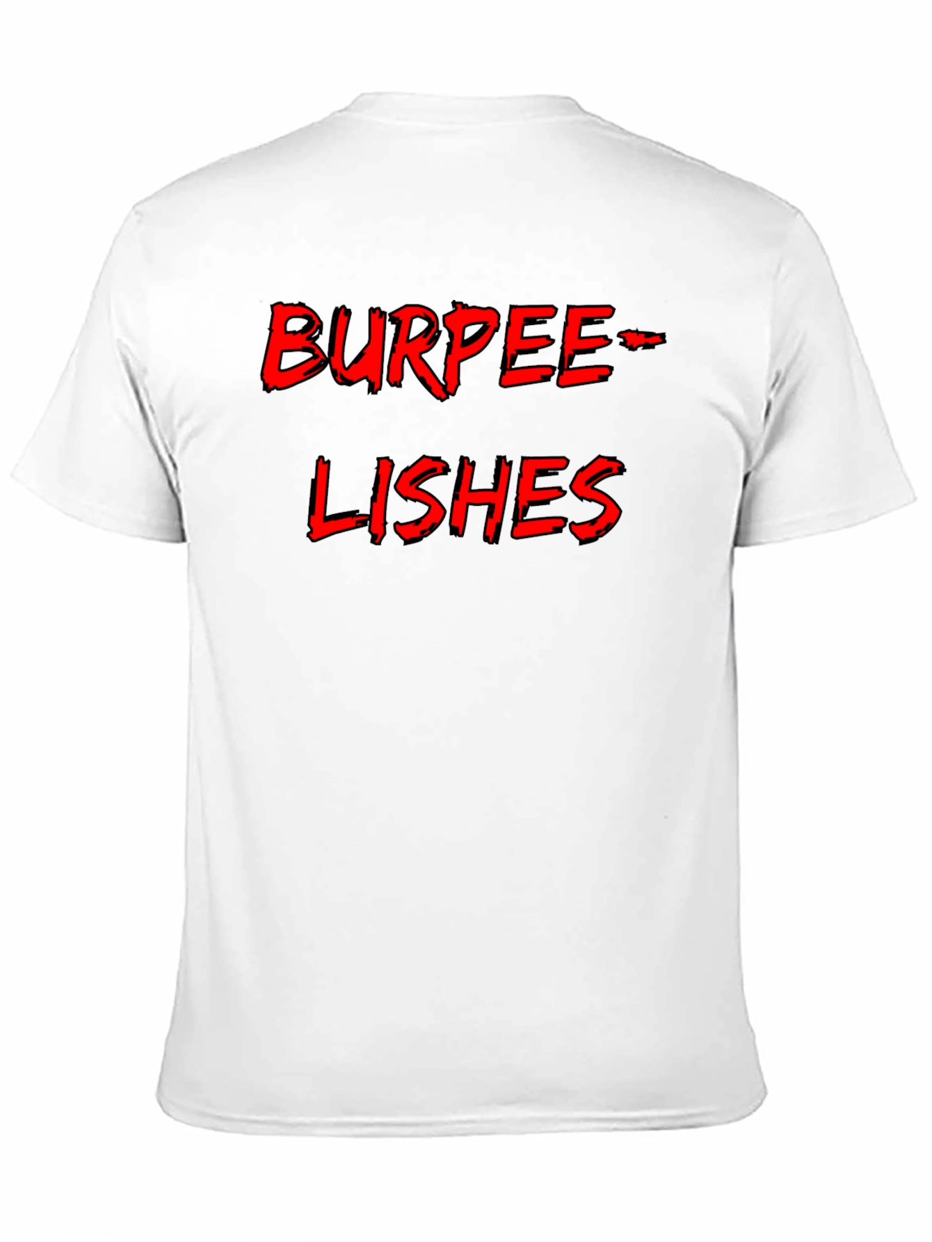 Burpee-Lishes Black T-Shirt - Fitness Humor