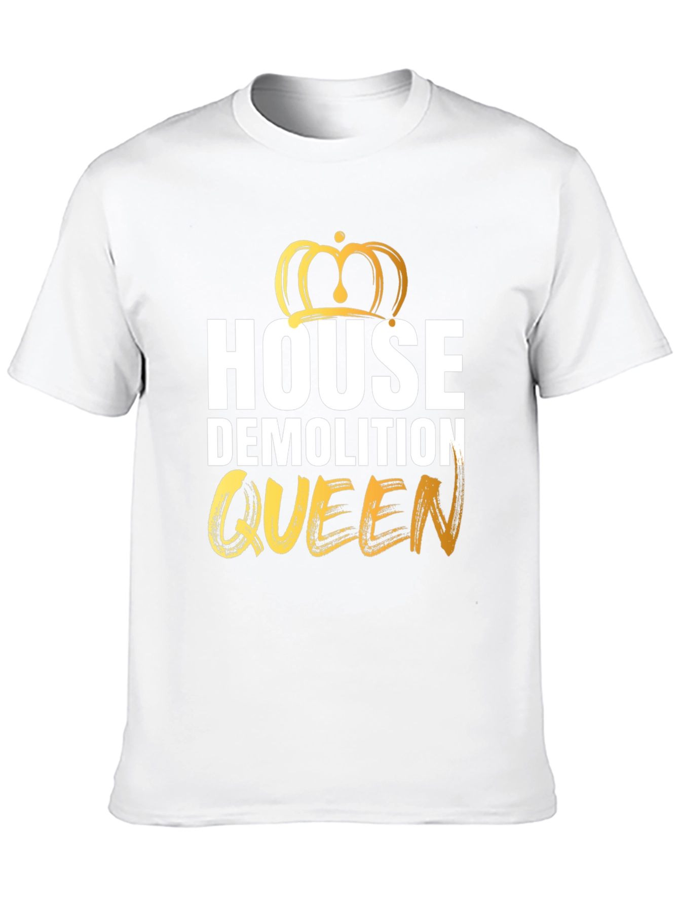 House Demolition Queen Graphic Tee